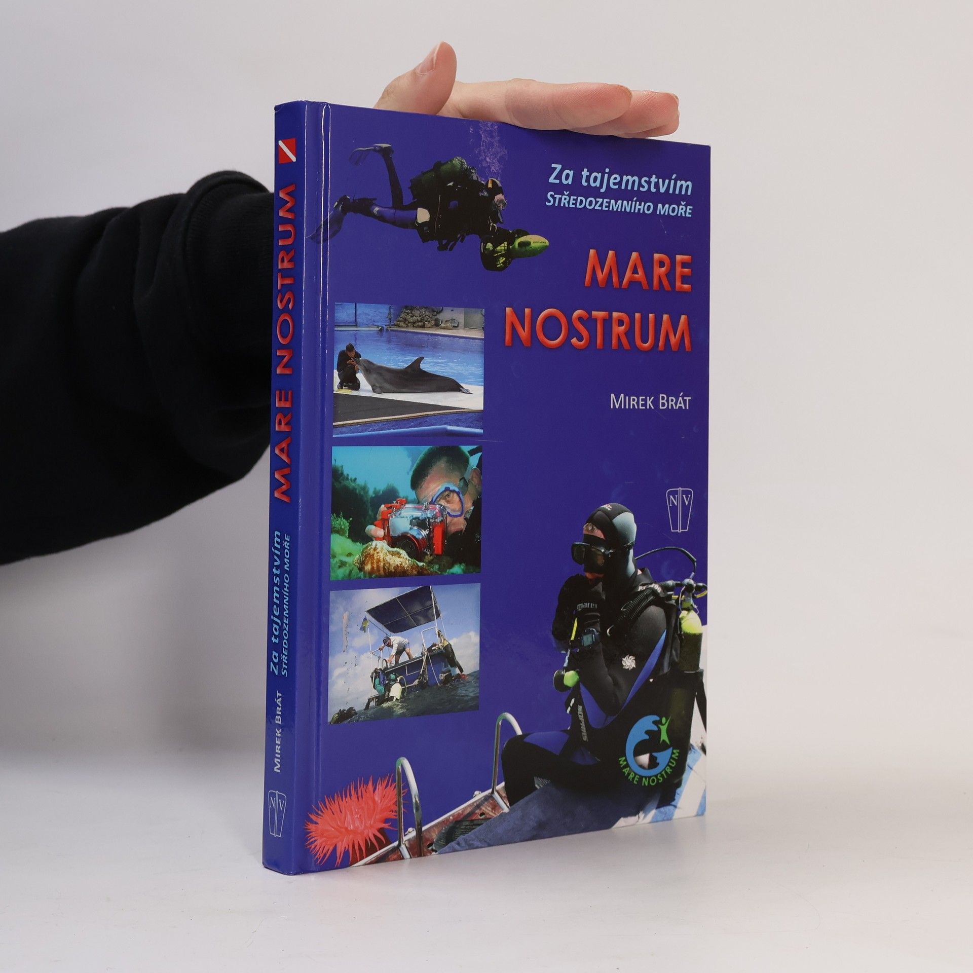 Mirek Brát Mare nostrum - Za tajemstvím Středozemního moře