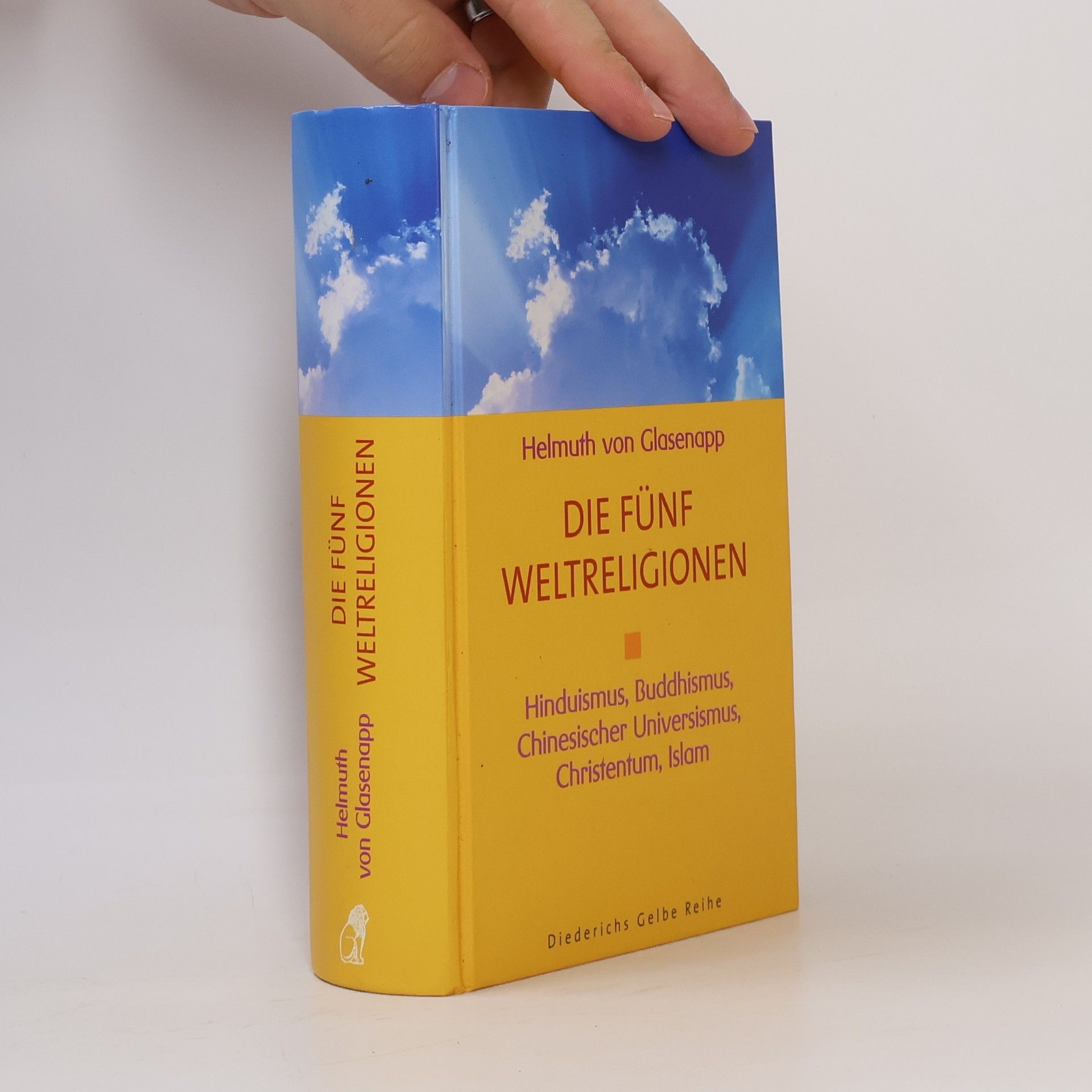 Helmuth von Glasenapp Die fünf Weltreligionen