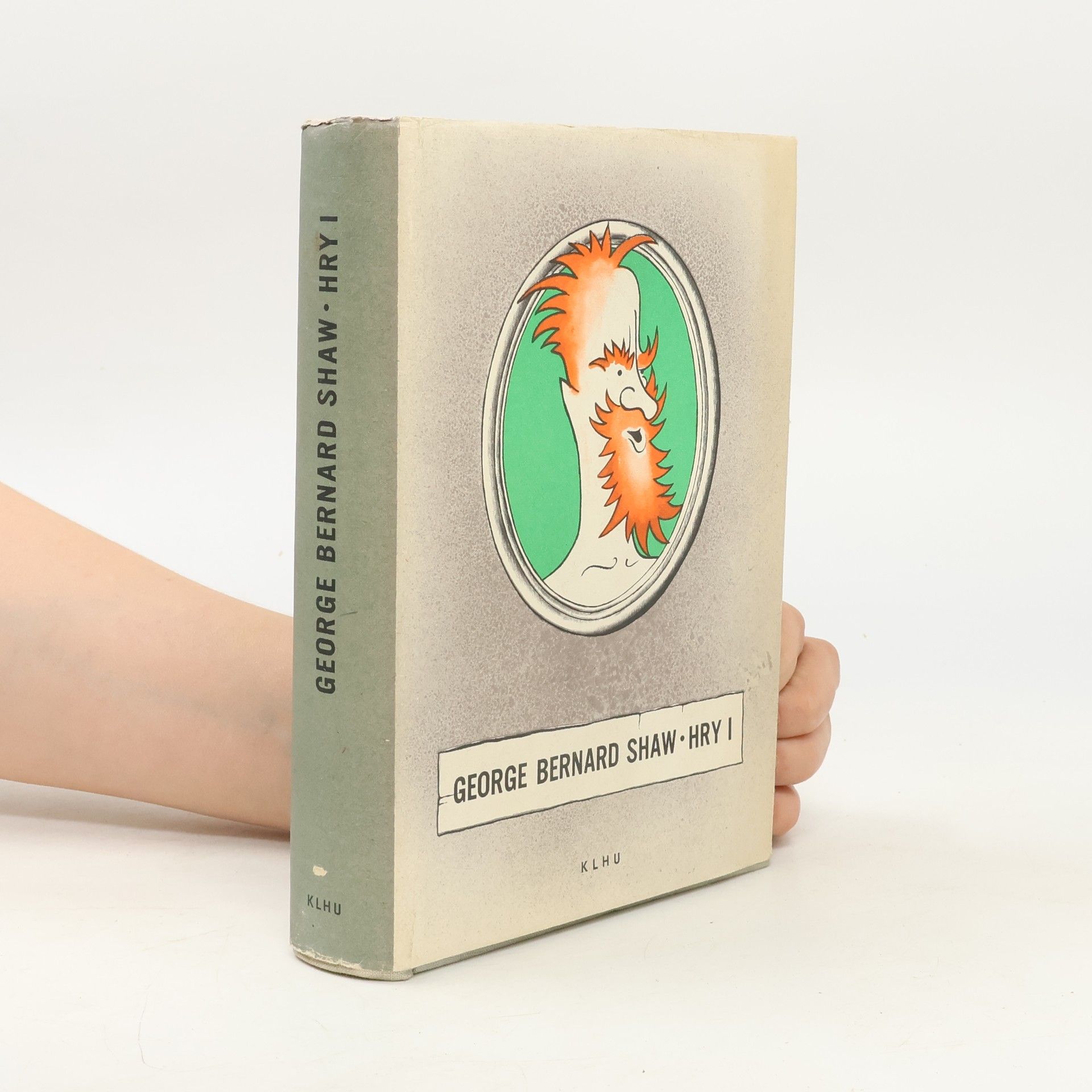 George Bernard Shaw Hry I.