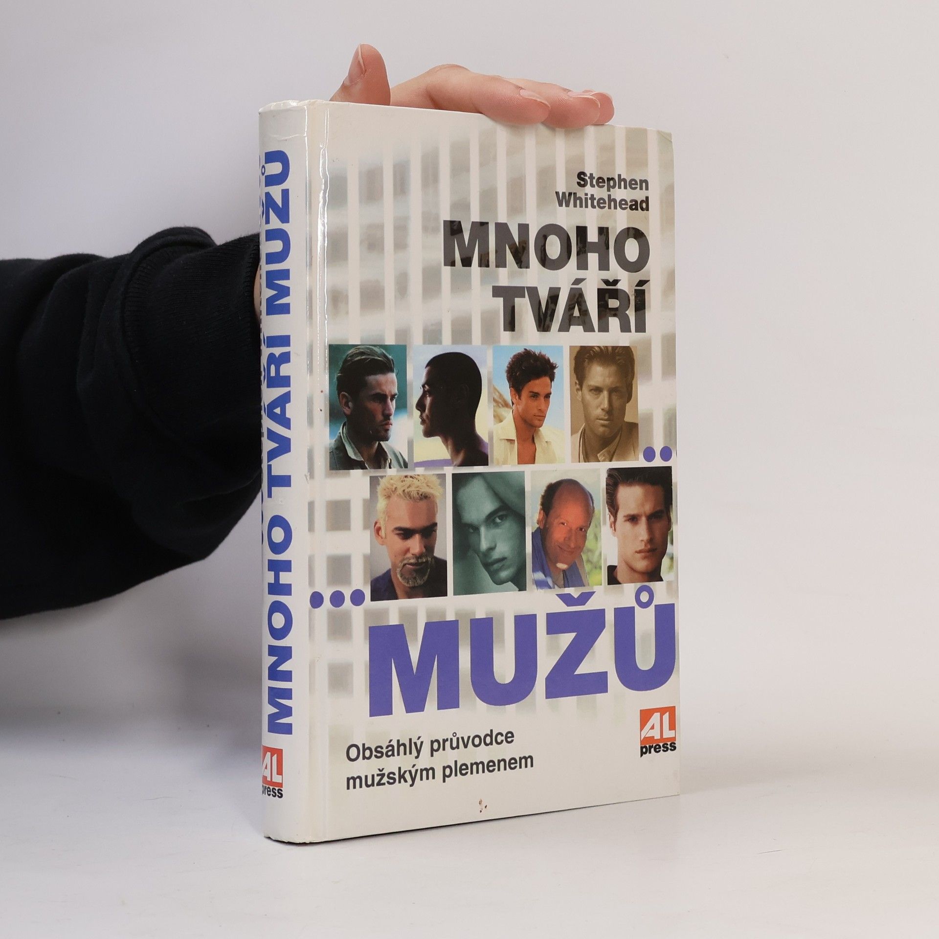 Stephen Alan Whitehead Mnoho tváří mužů