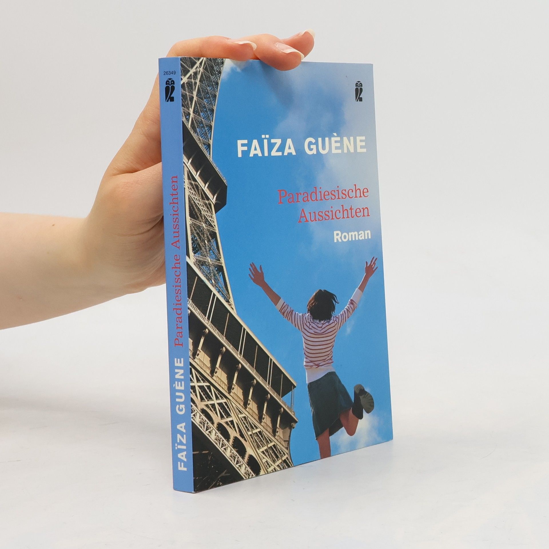 Faïza Guène Paradiesische Aussichten
