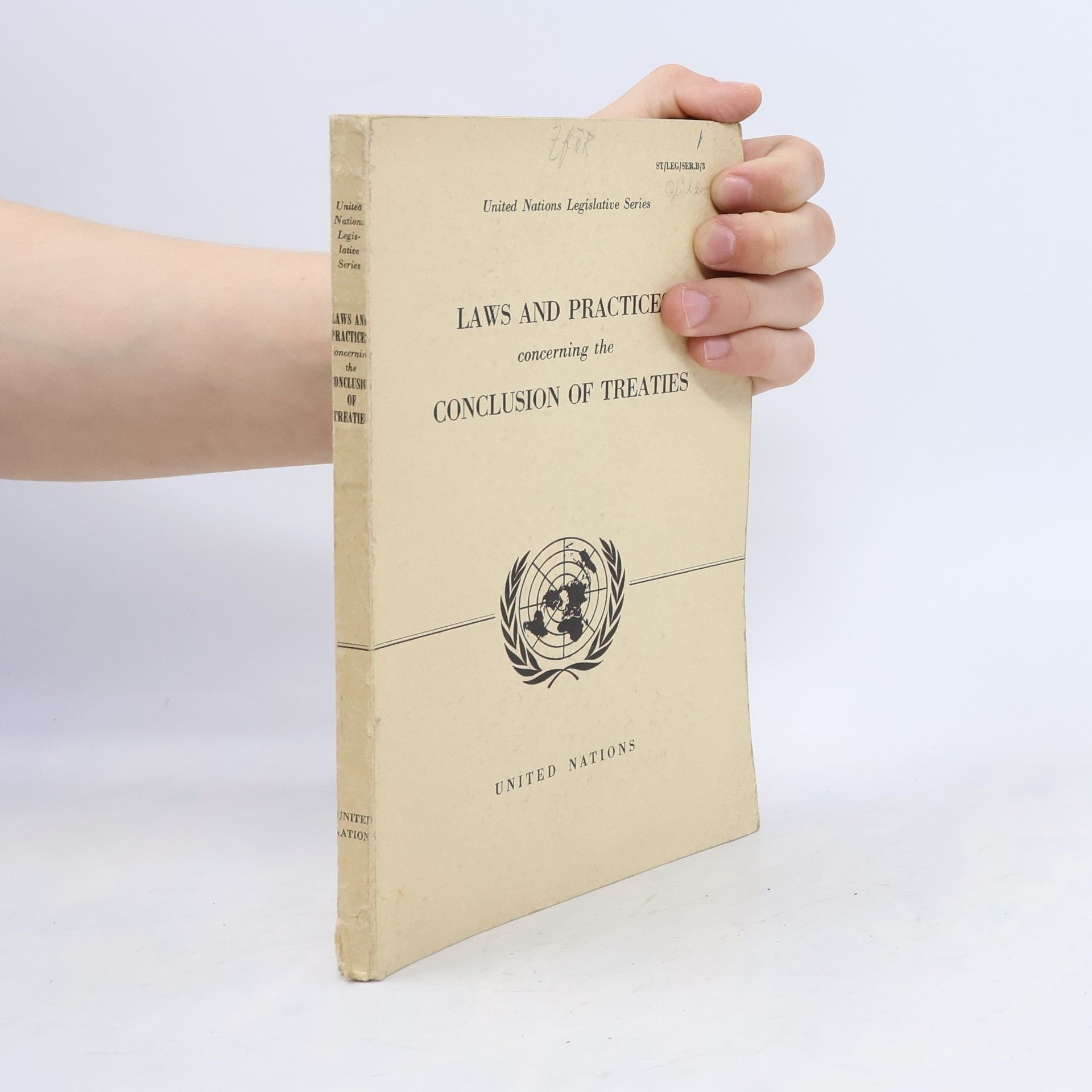 Autorenkollektiv Laws and Practices concerning the Conclusion of Treaties