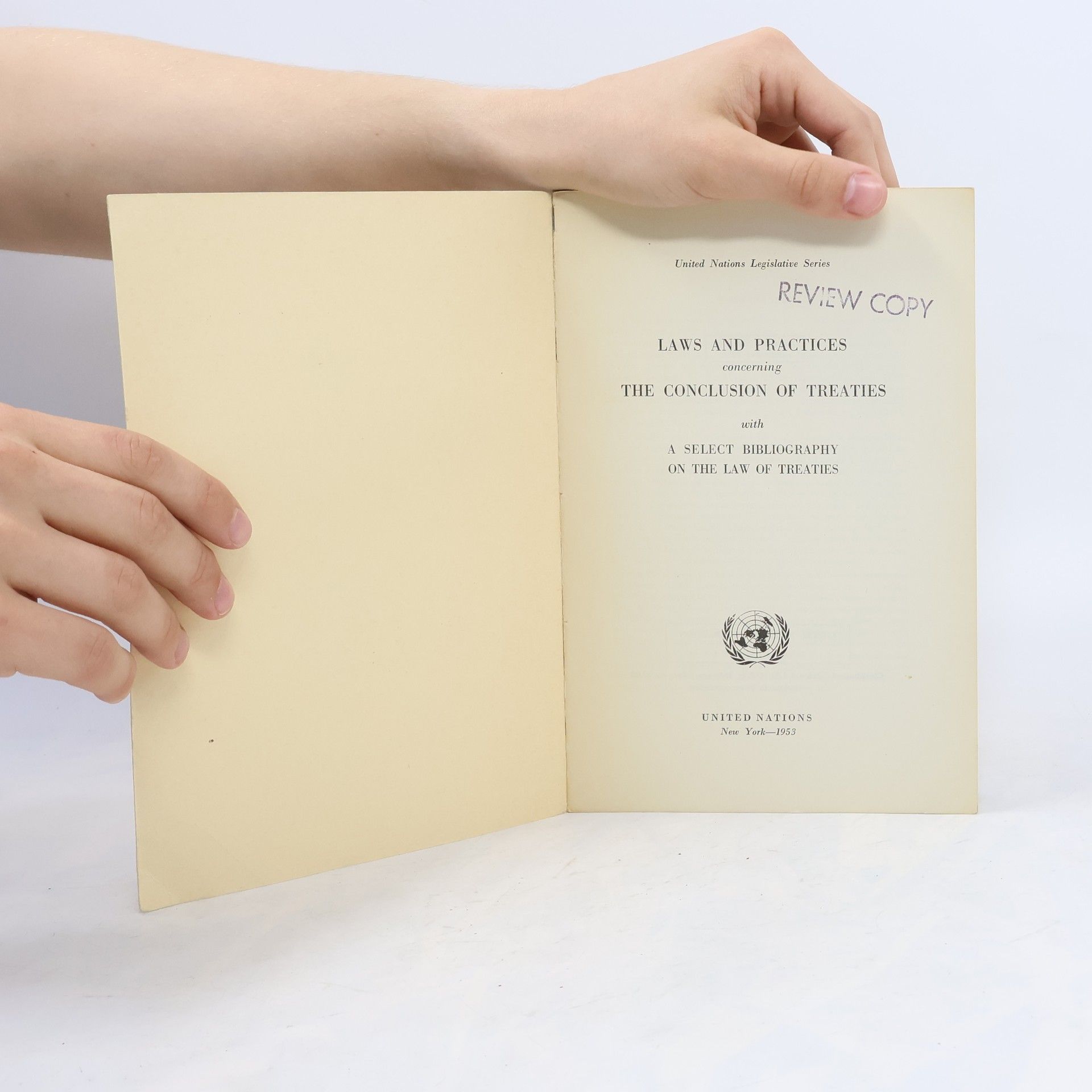 Autorenkollektiv Laws and Practices concerning the Conclusion of Treaties