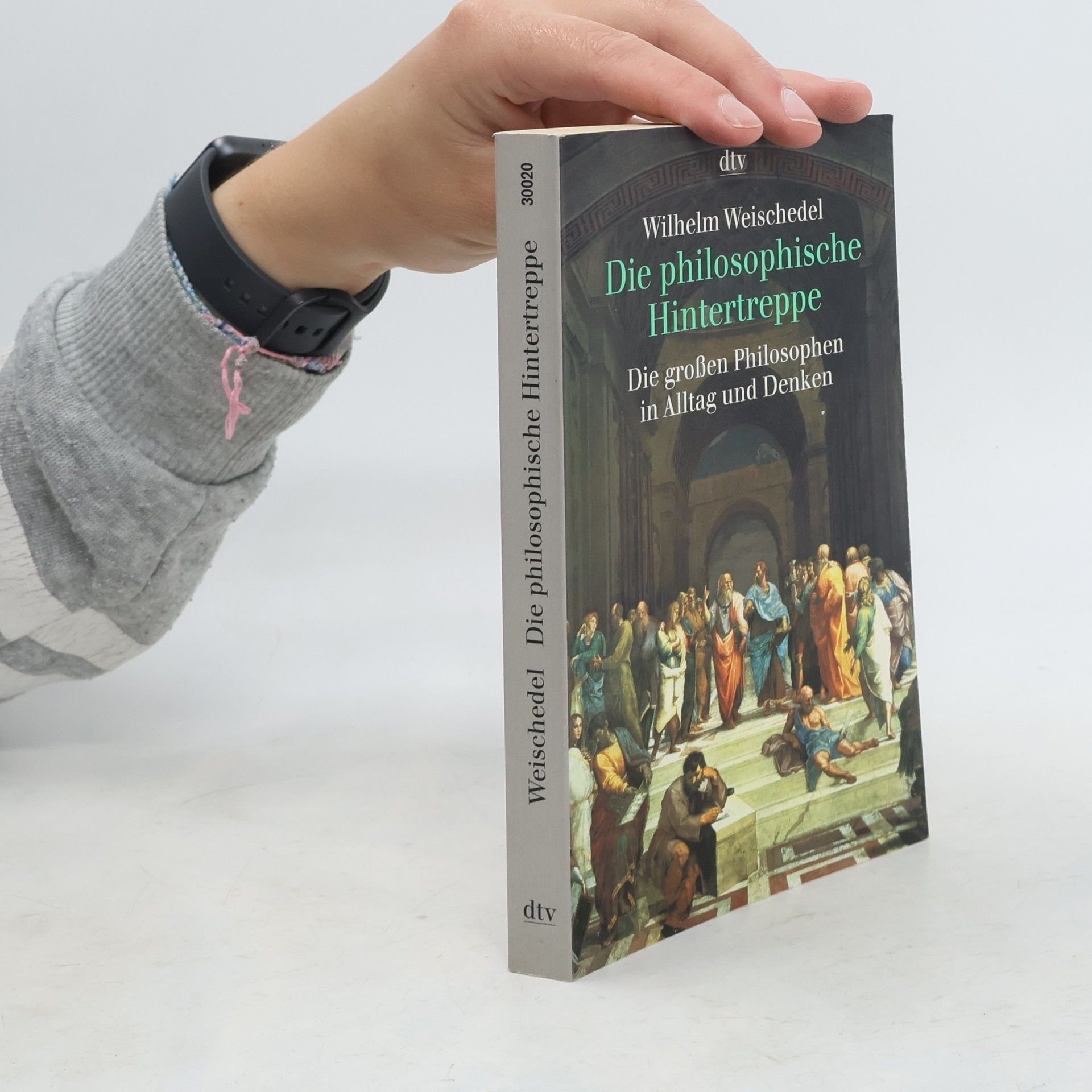 Weischedel Wilhelm Die philosophische Hintertreppe