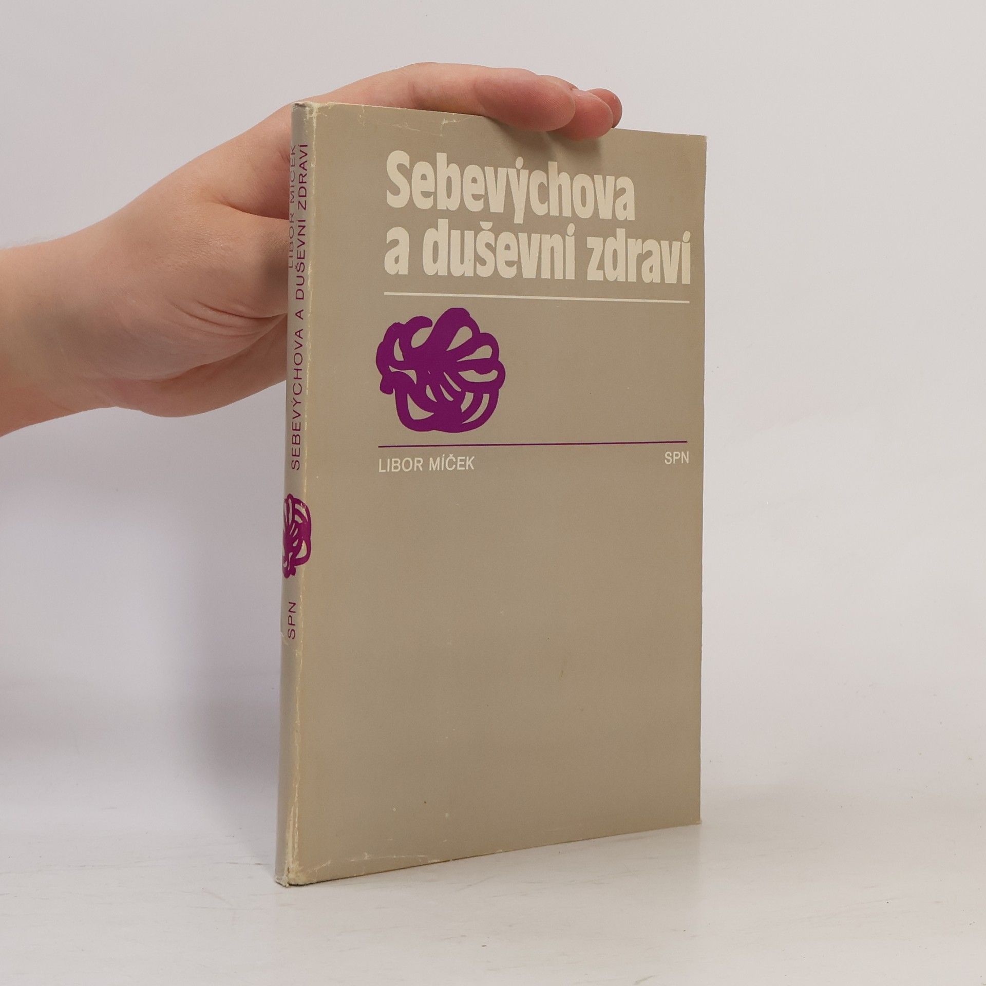 Libor Míček Sebevýchova a duševní zdraví