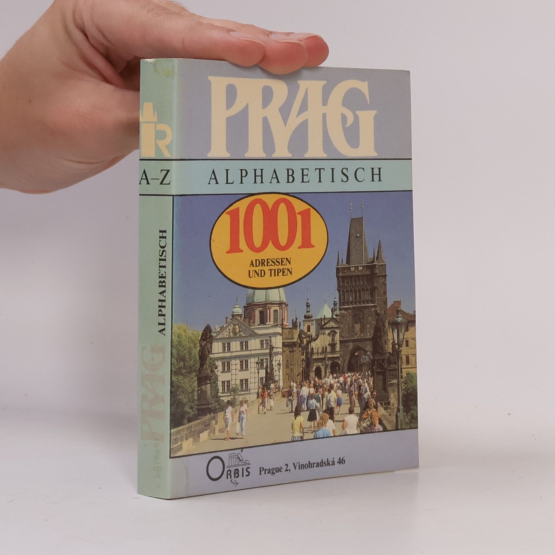 Blažena Křížová Prague Alphabetically : 1001 Addresses and Tips