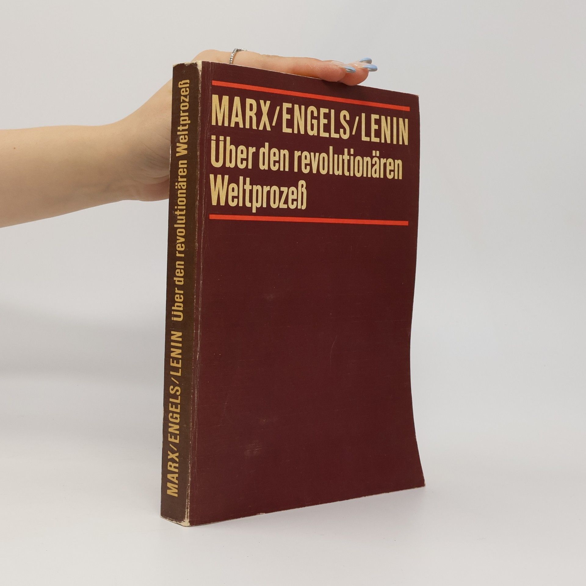 Vladimir Lenin Über den revolutionären Weltprozeß