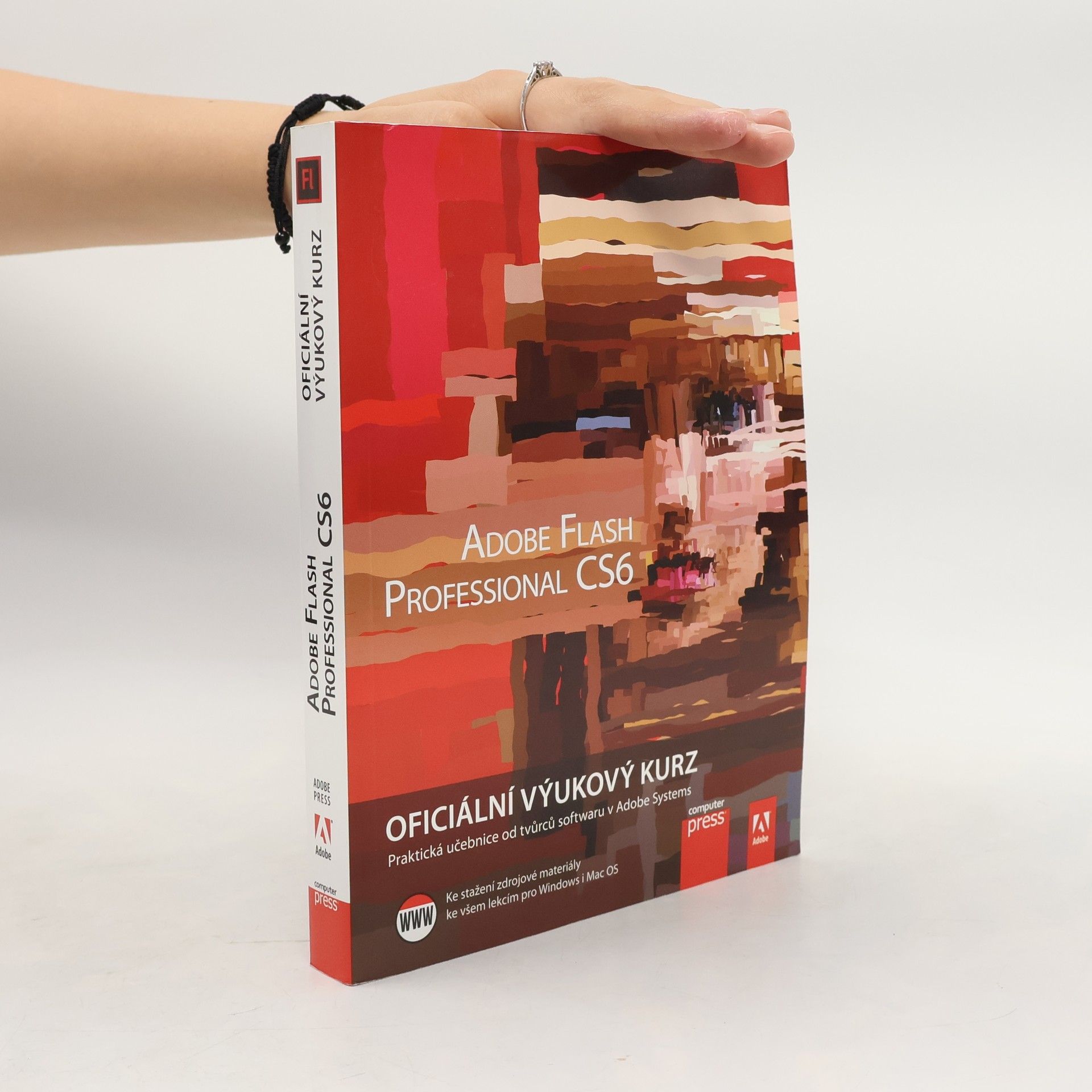 Autorenkollektiv Adobe Flash Professional CS6 : oficiální výukový kurz