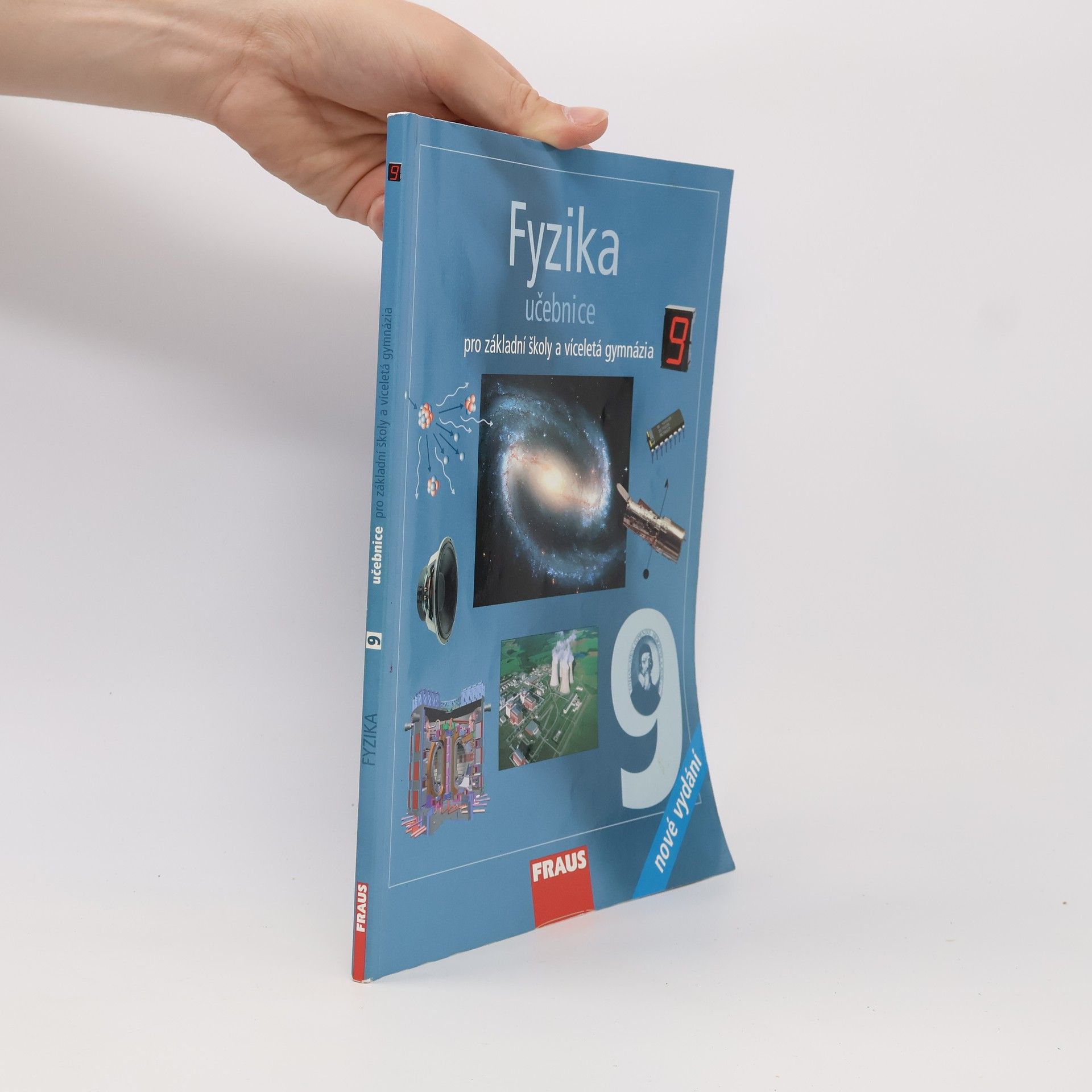 Various authors Fyzika 9. Učebnice pro základní školy a víceletá gymnázia