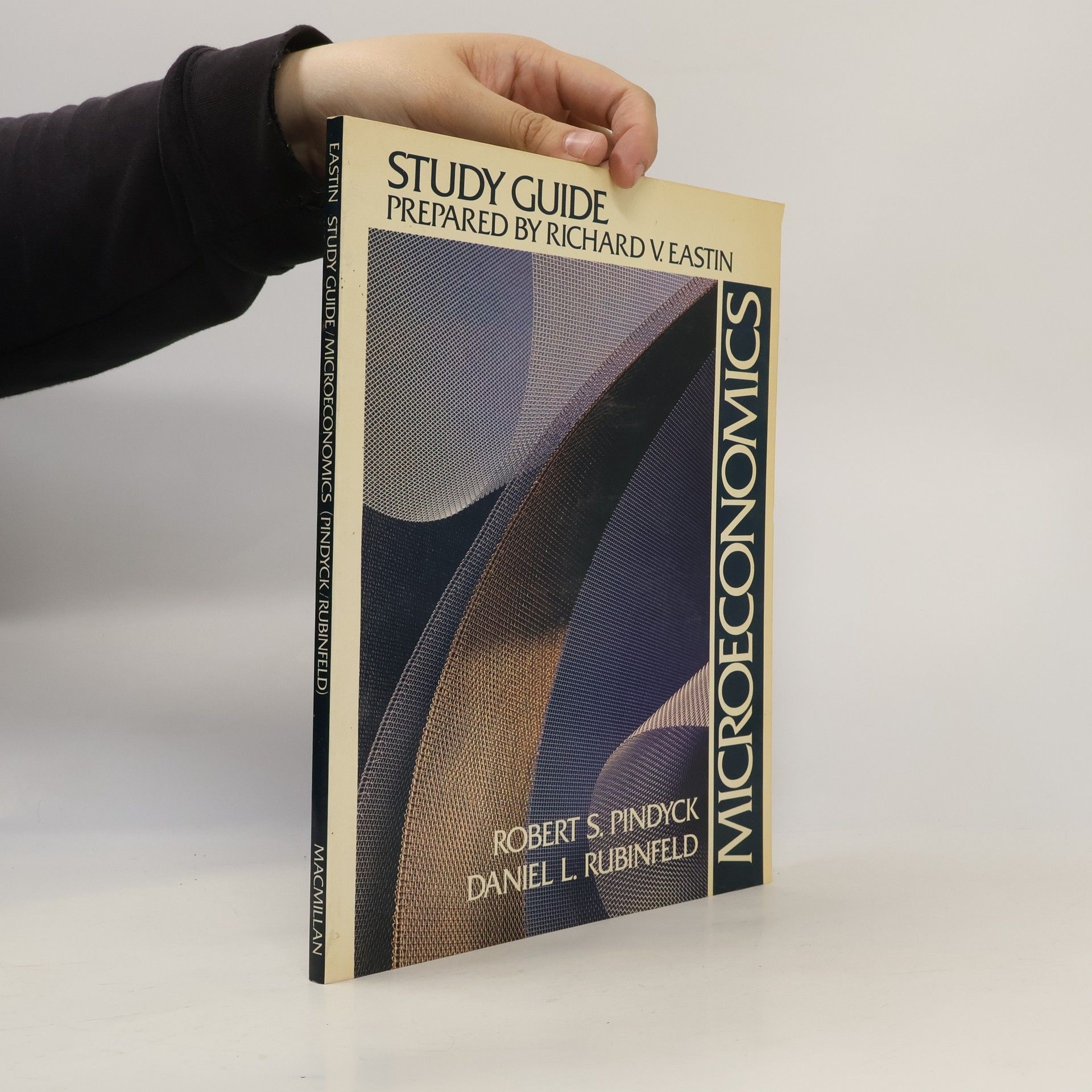 Study Guide to Accompany Robert S. Pindyck & Daniel L. Rubinfeld's Microeconomics