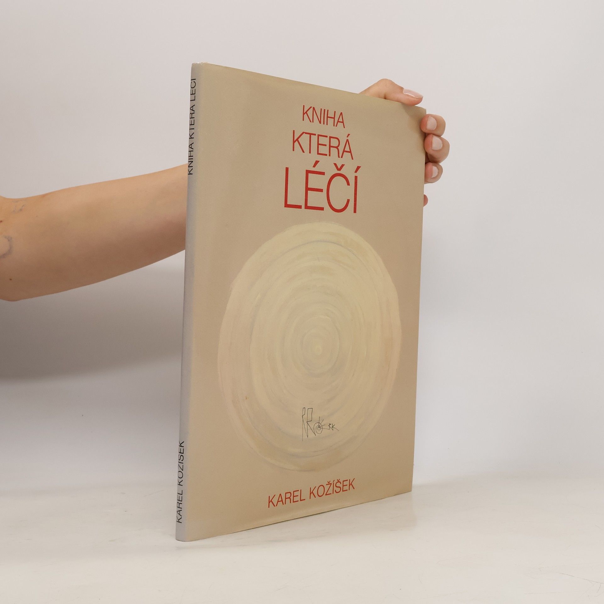 Karel Kožíšek Kniha která léčí