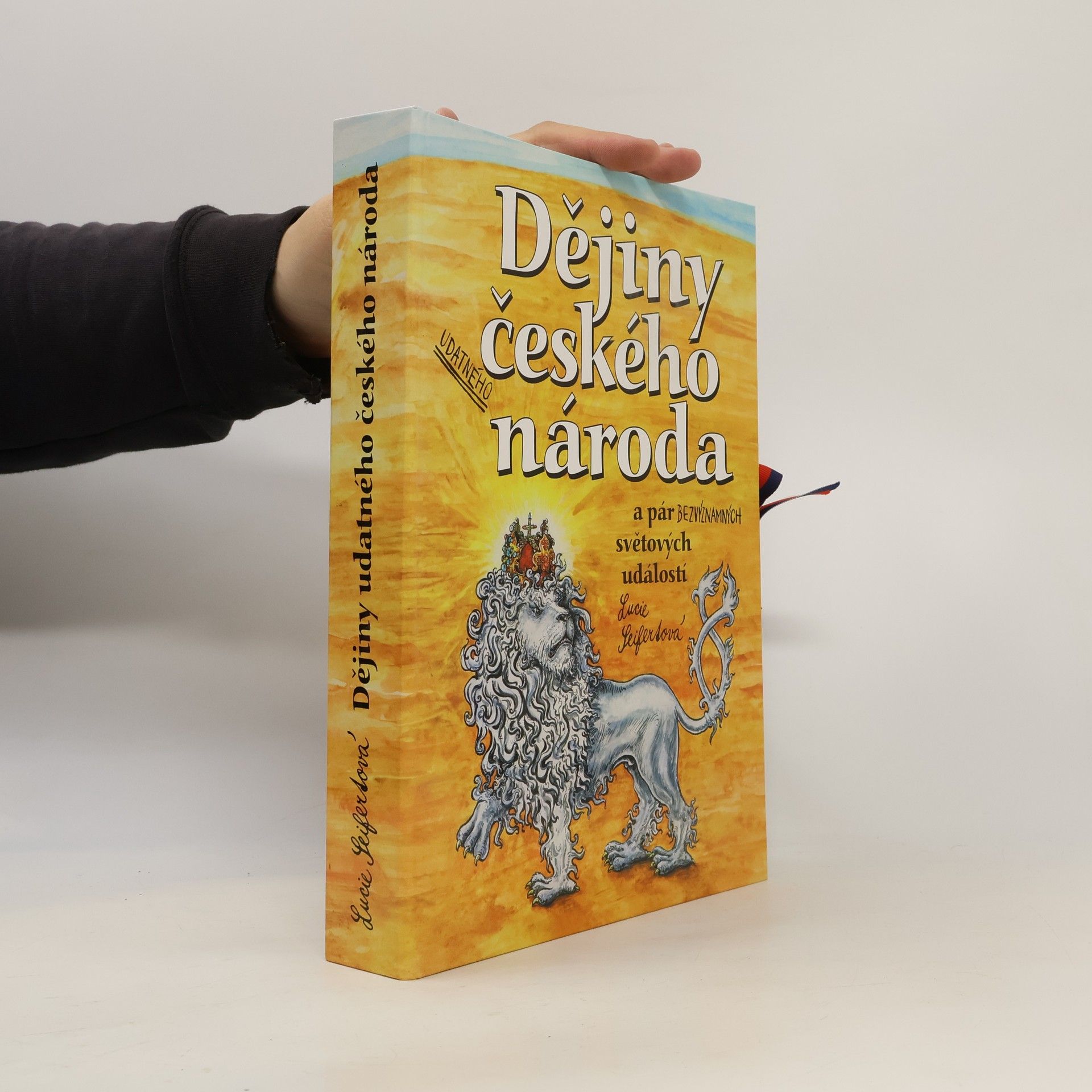 Lucie Seifertová Dějiny udatného českého národa a pár bezvýznamných světových událostí (pop-up leporelo)