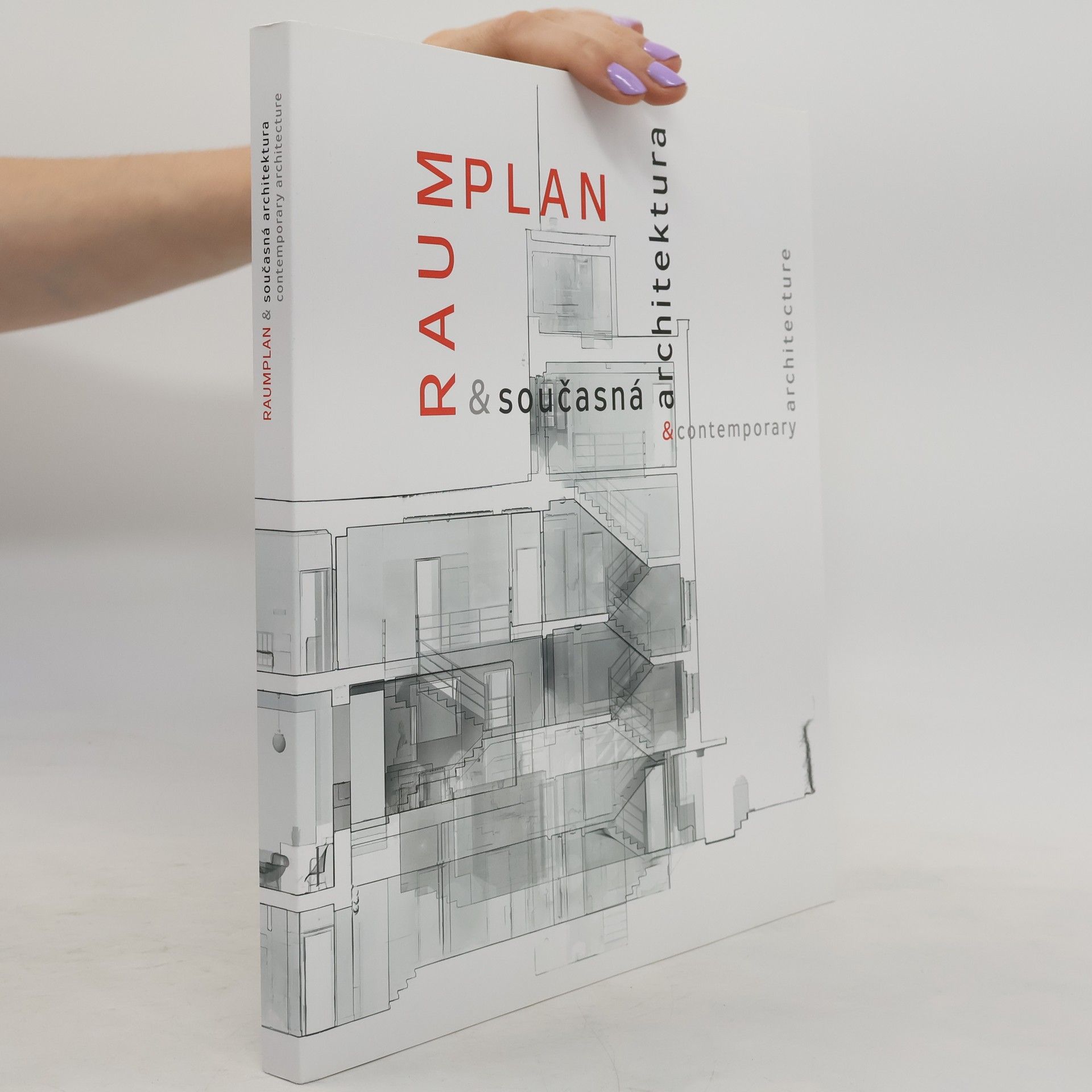 Kolektív autorov Raumplan a současná architektura / Raumplan and Contemporary Architecture