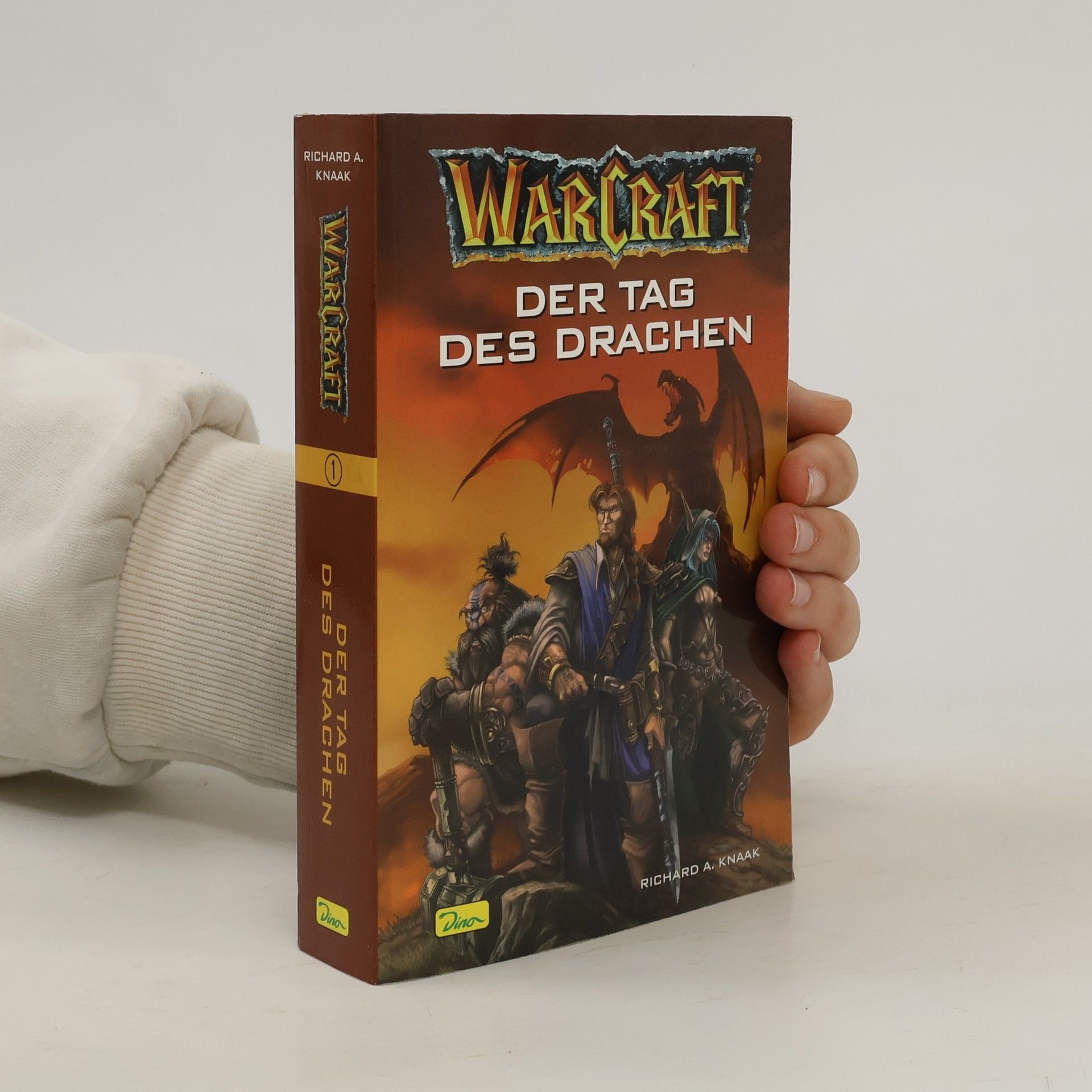 Richard A. Knaak WarCraft 1. Der Tag des Drachen