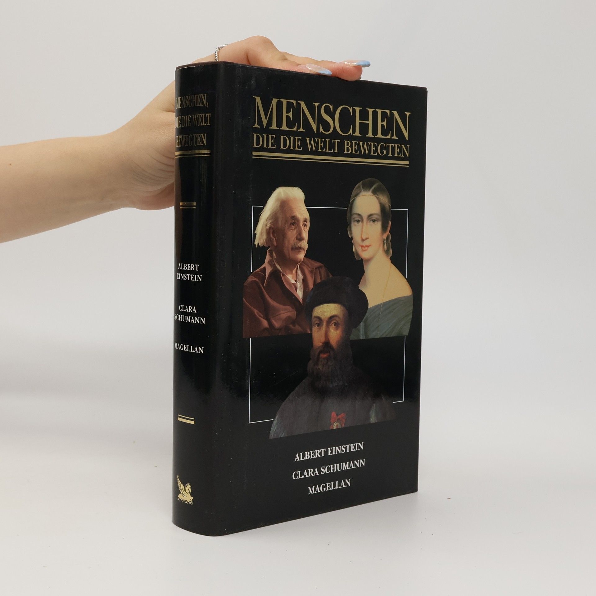 Autorenkollektiv Menschen die die Welt bewegten. Albert Einstein, Clara Schumann, Magelian