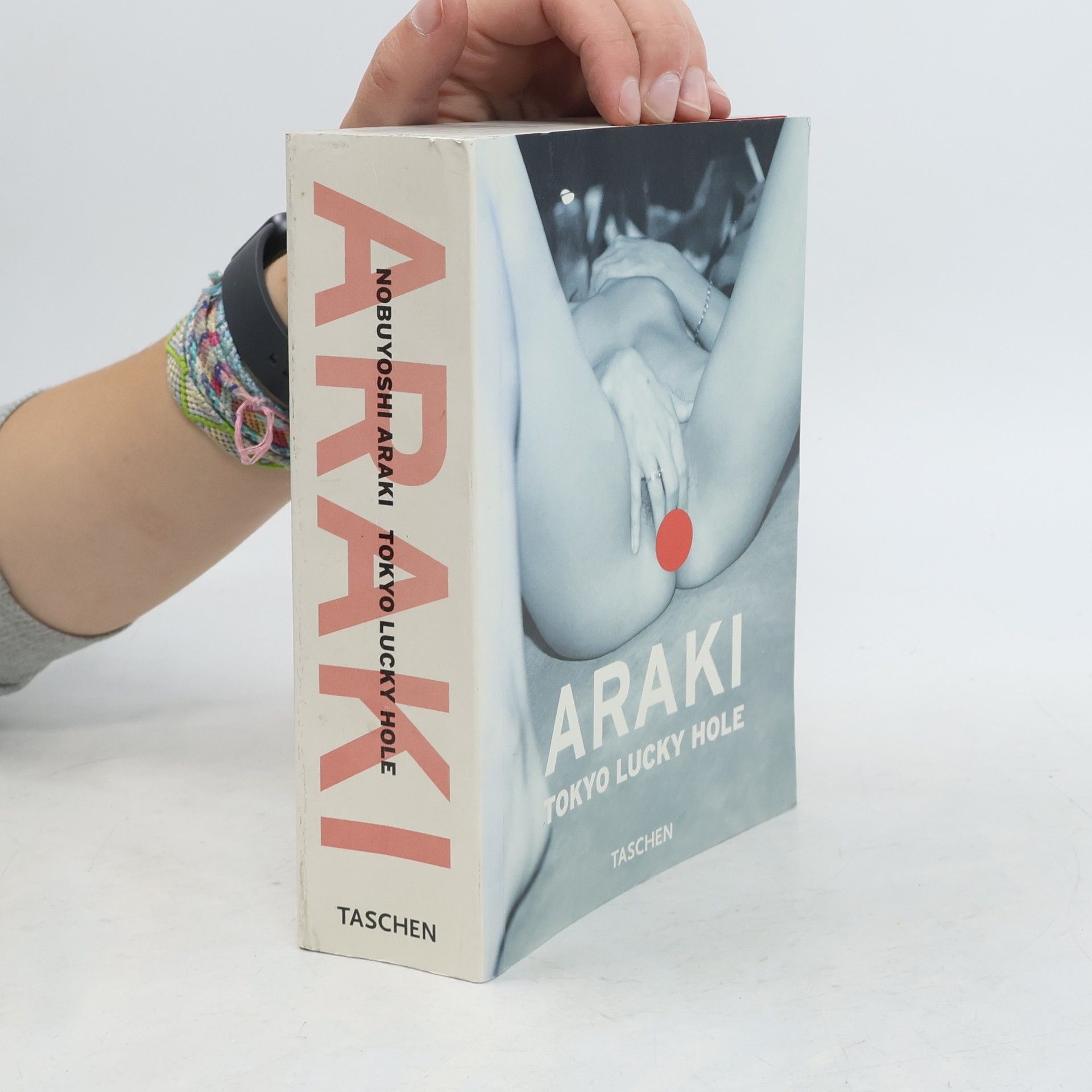 Nobuyoshi Araki Araki: Tokyo lucky hole