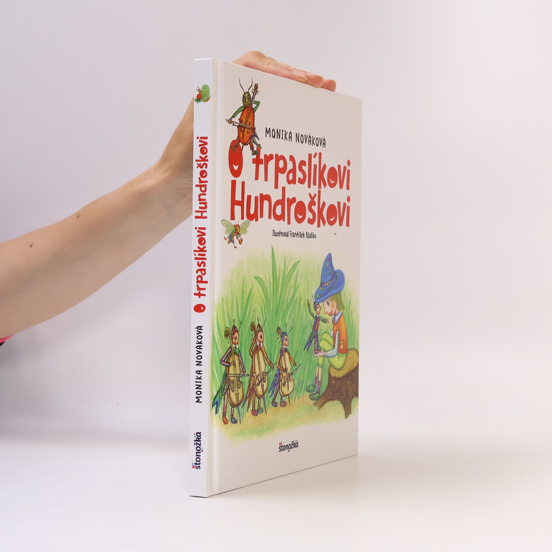 Monika Nováková O trpaslíkovi Hundroškovi