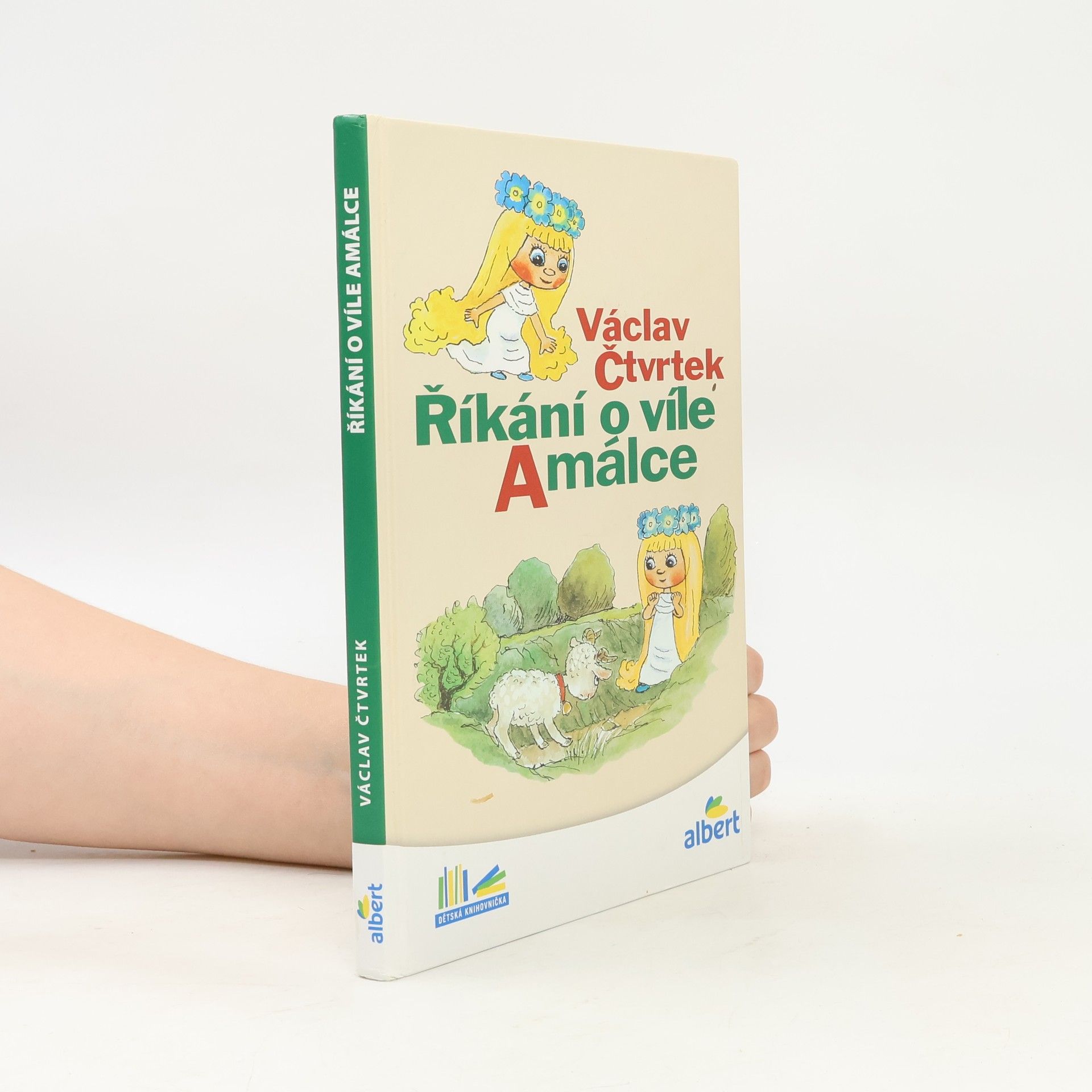 Václav Čtvrtek Říkání o víle Amálce
