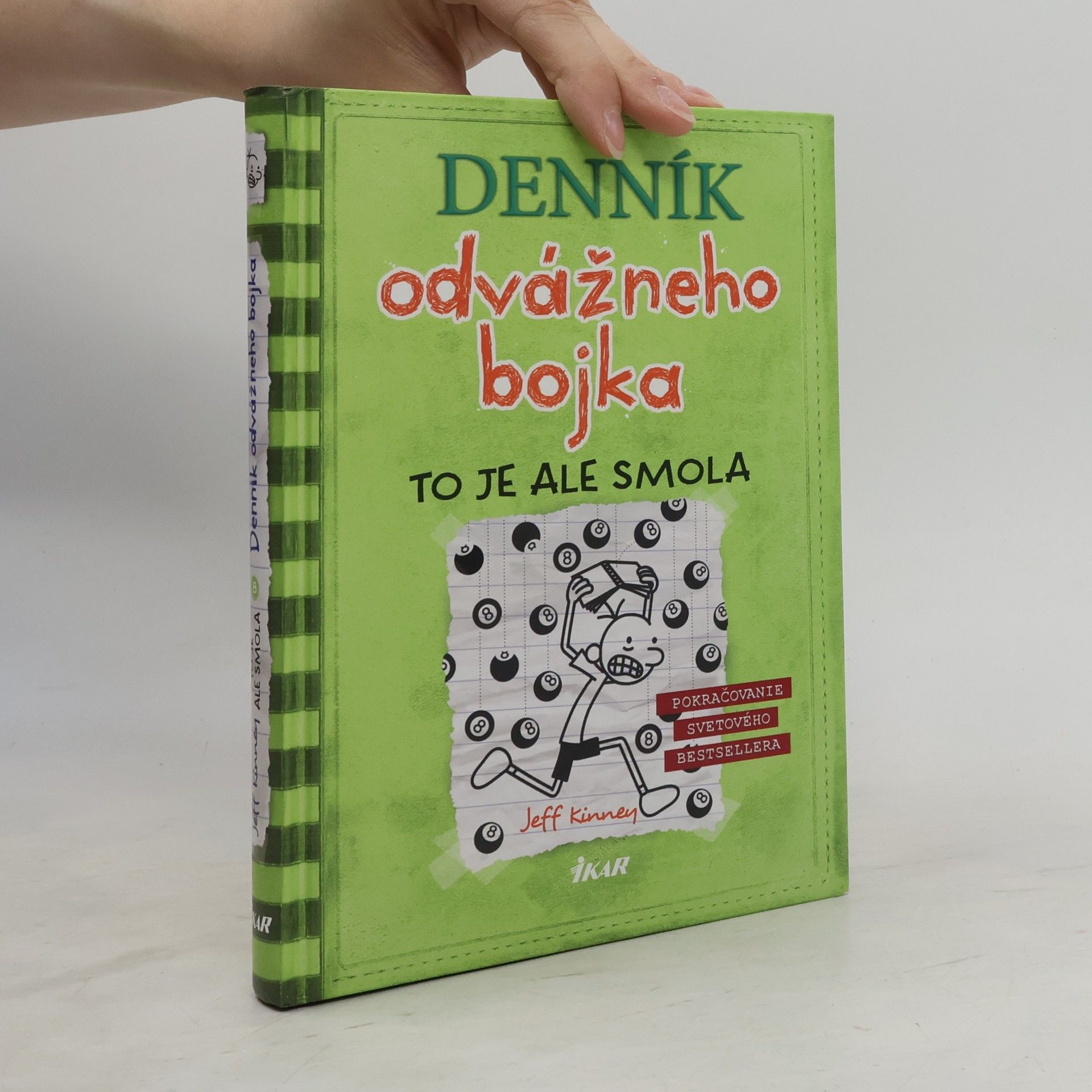 Jeff Kinney Denník odvážneho bojka 8. To je ale smola
