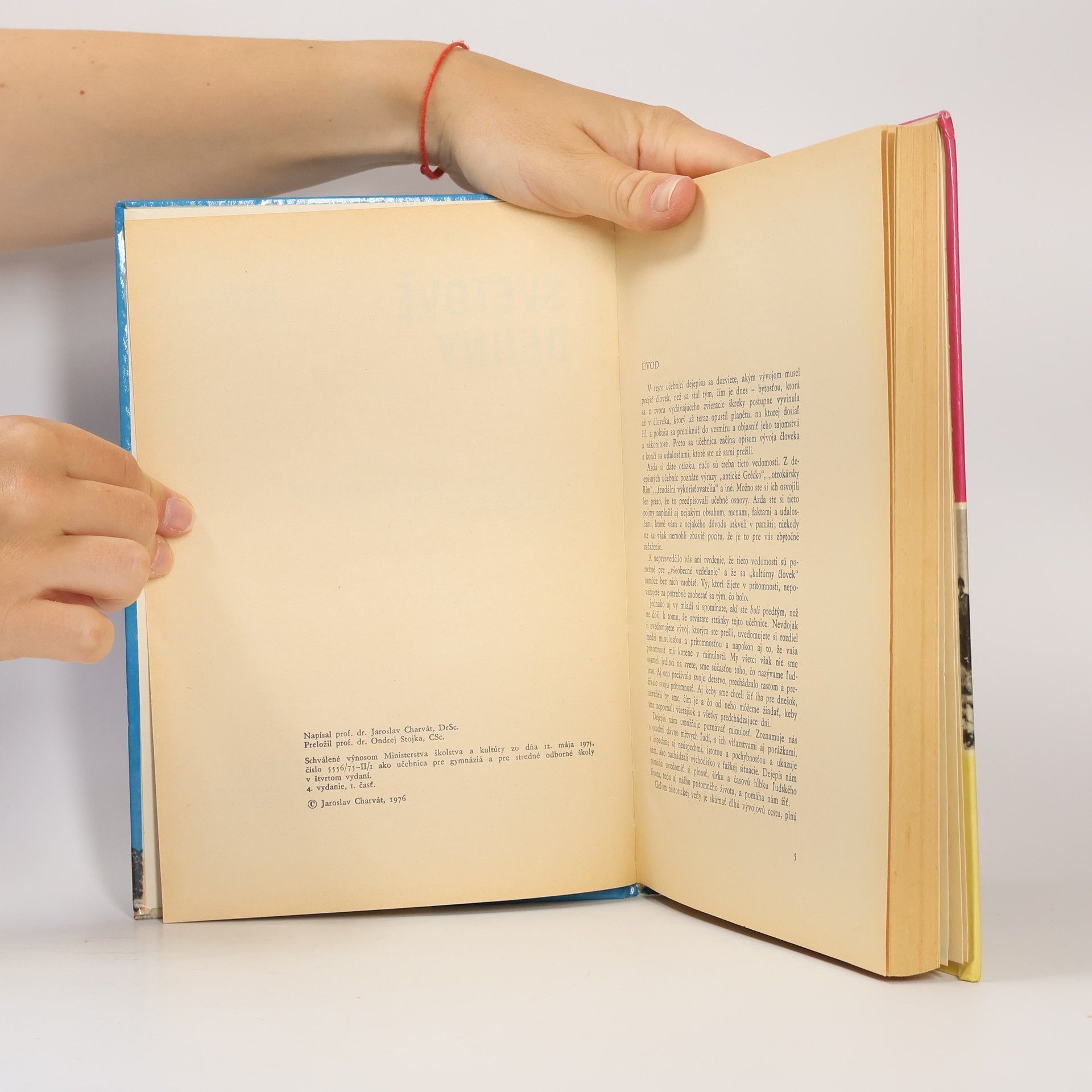 Autorenkollektiv Svetové dejiny pre 1. a 2. ročník gymnázií a 1. ročník stredných odbroných škôl I. časť