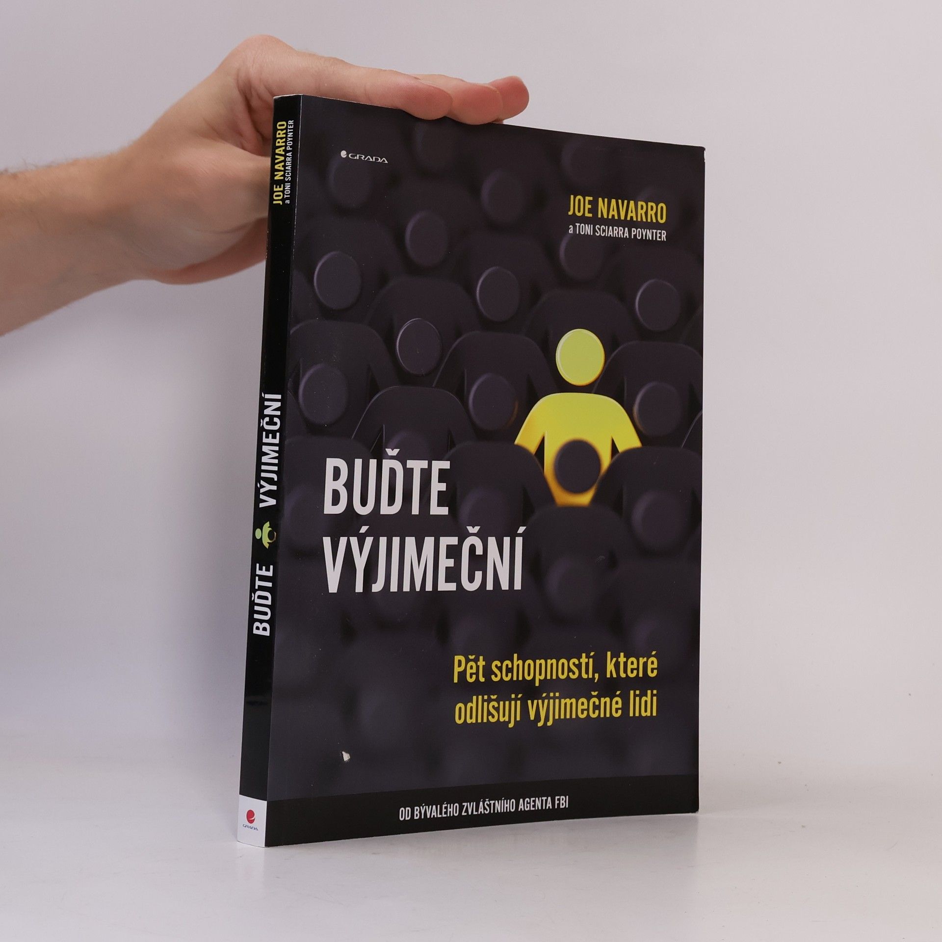 Buďte výjimeční. Ppět schopností, které odlišují výjimečné lidi