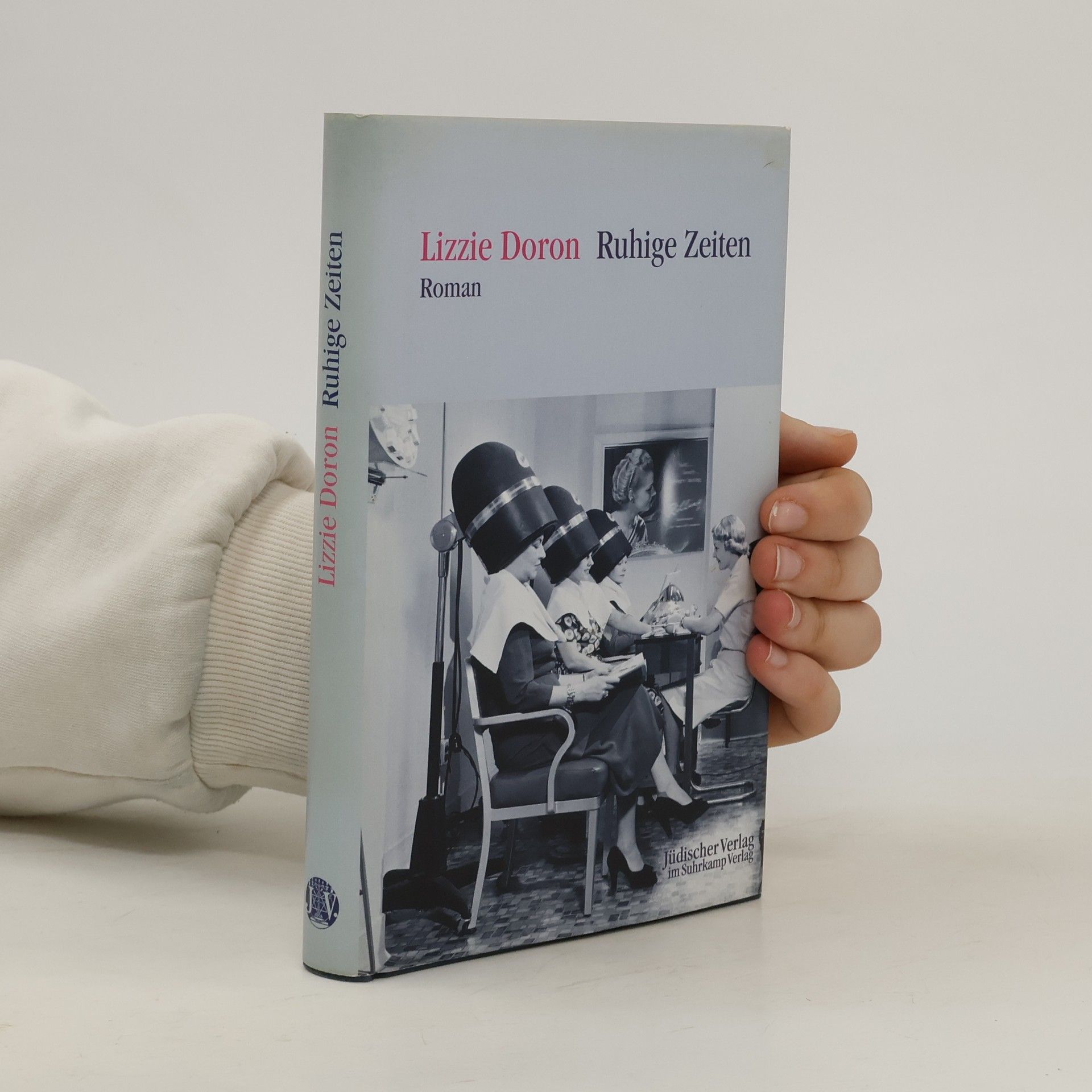 Lizzie Doron Ruhige Zeiten