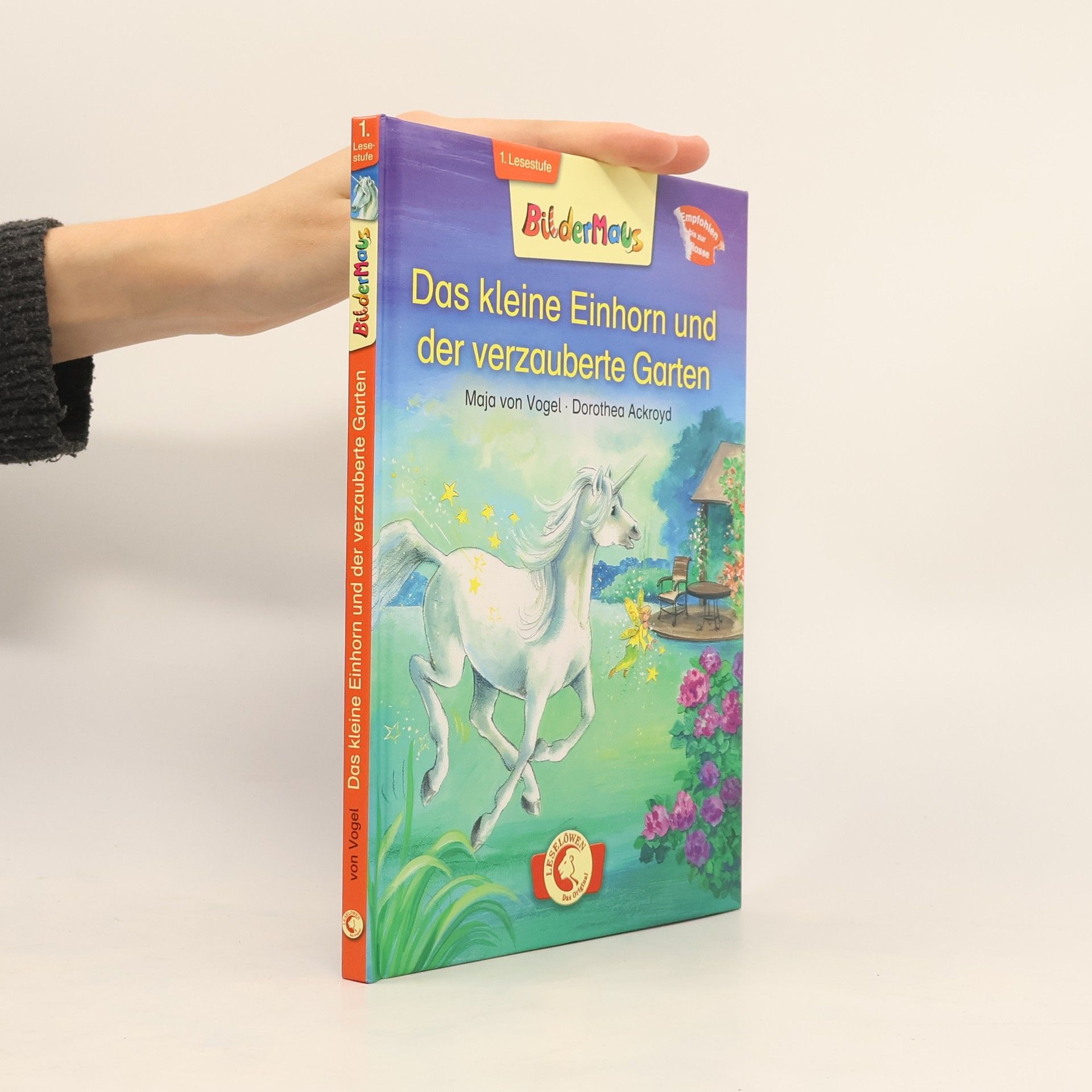 Maja von Vogel Das kleine Einhorn und der verzauberte Garten