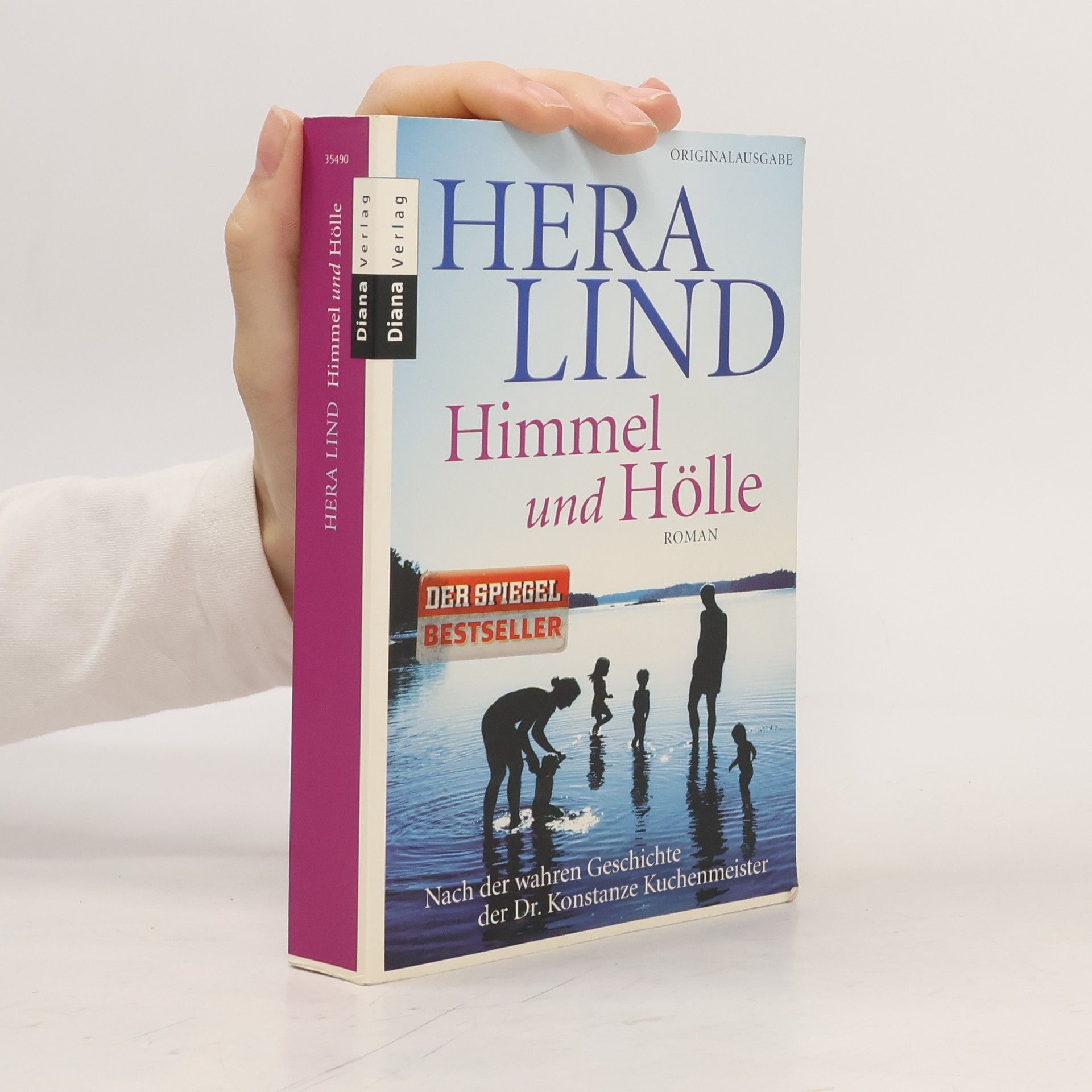 Hera Lind Himmel und Hölle : Roman nach der wahren Geschichte der Dr. Konstanze Kuchenmeister
