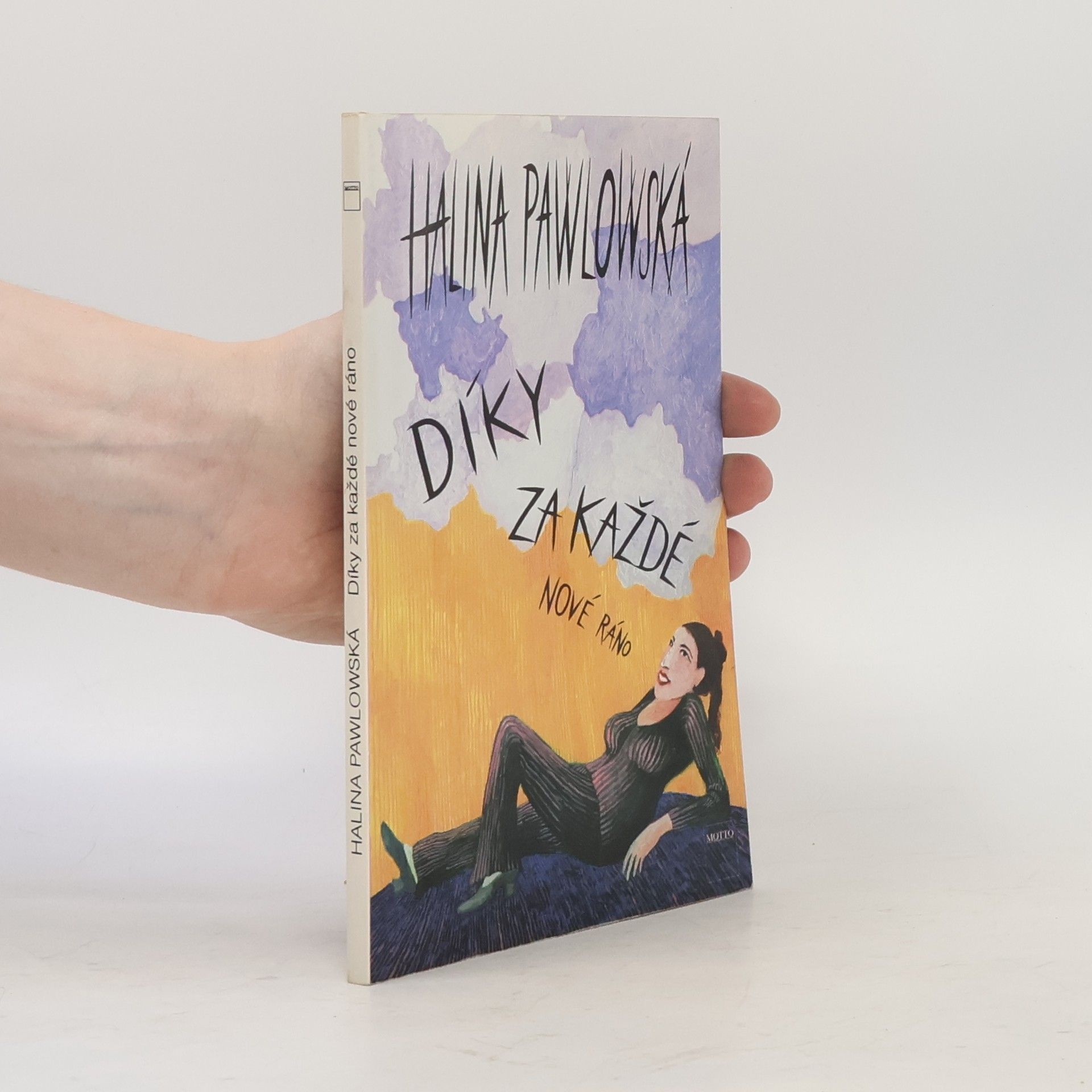 Halina Pawlowská Díky za každé nové ráno