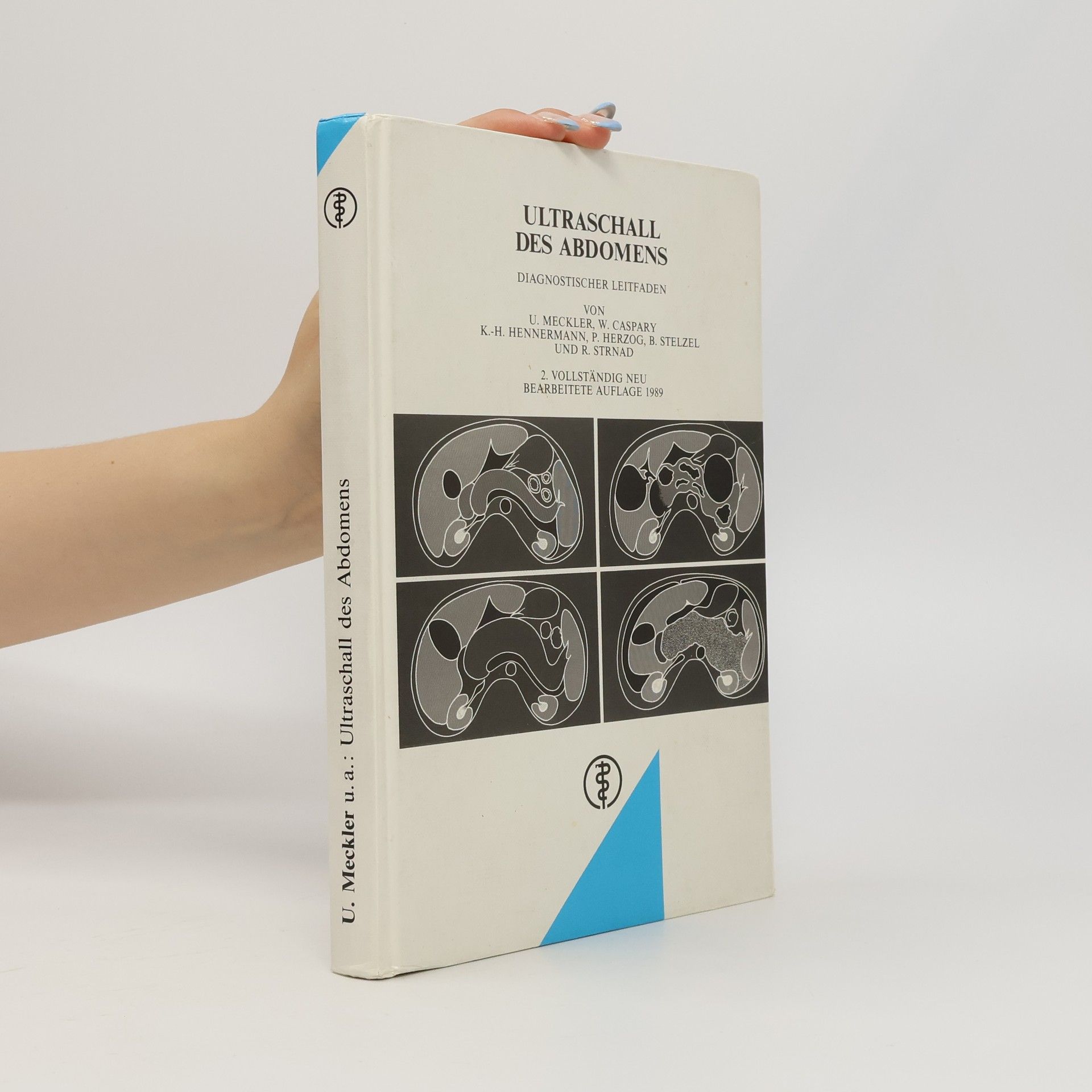 R. Strnad Ultraschall des Abdomens - 2. vollständig neu bearbeitete Auflage 1989