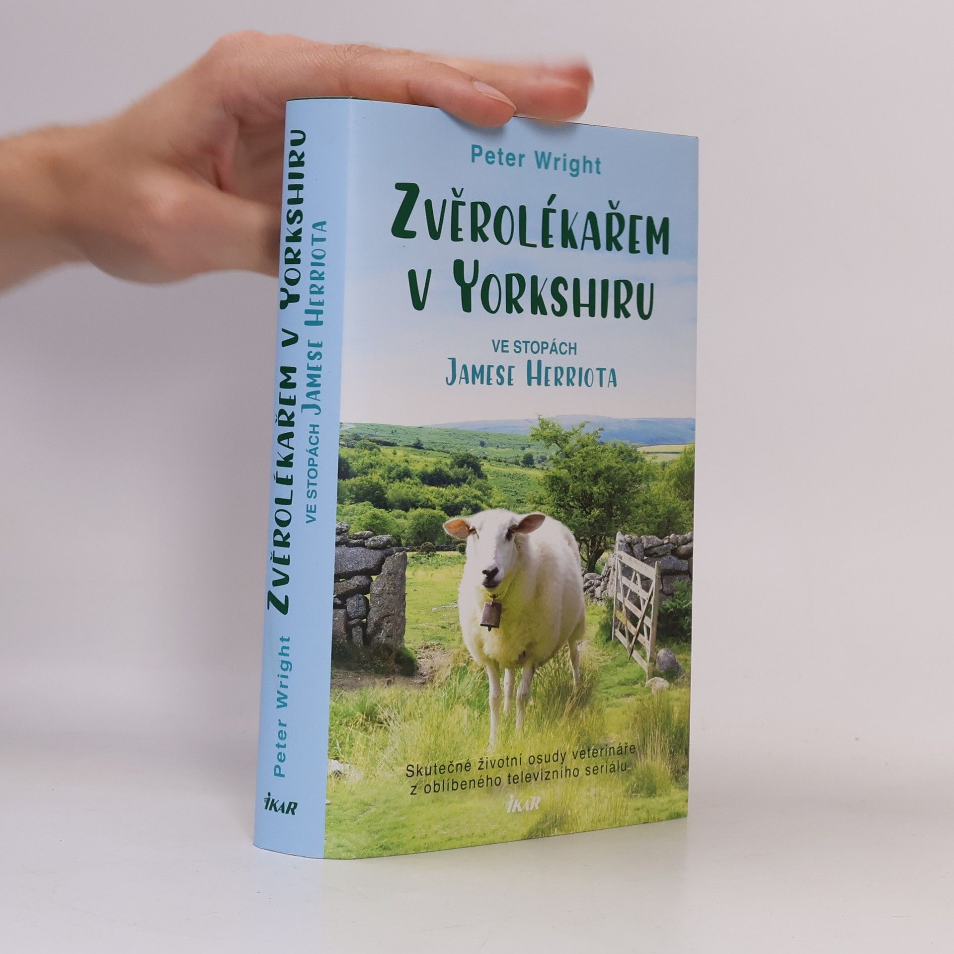 Peter Wright Zvěrolékařem v Yorkshiru – Ve stopách Jamese Herriota