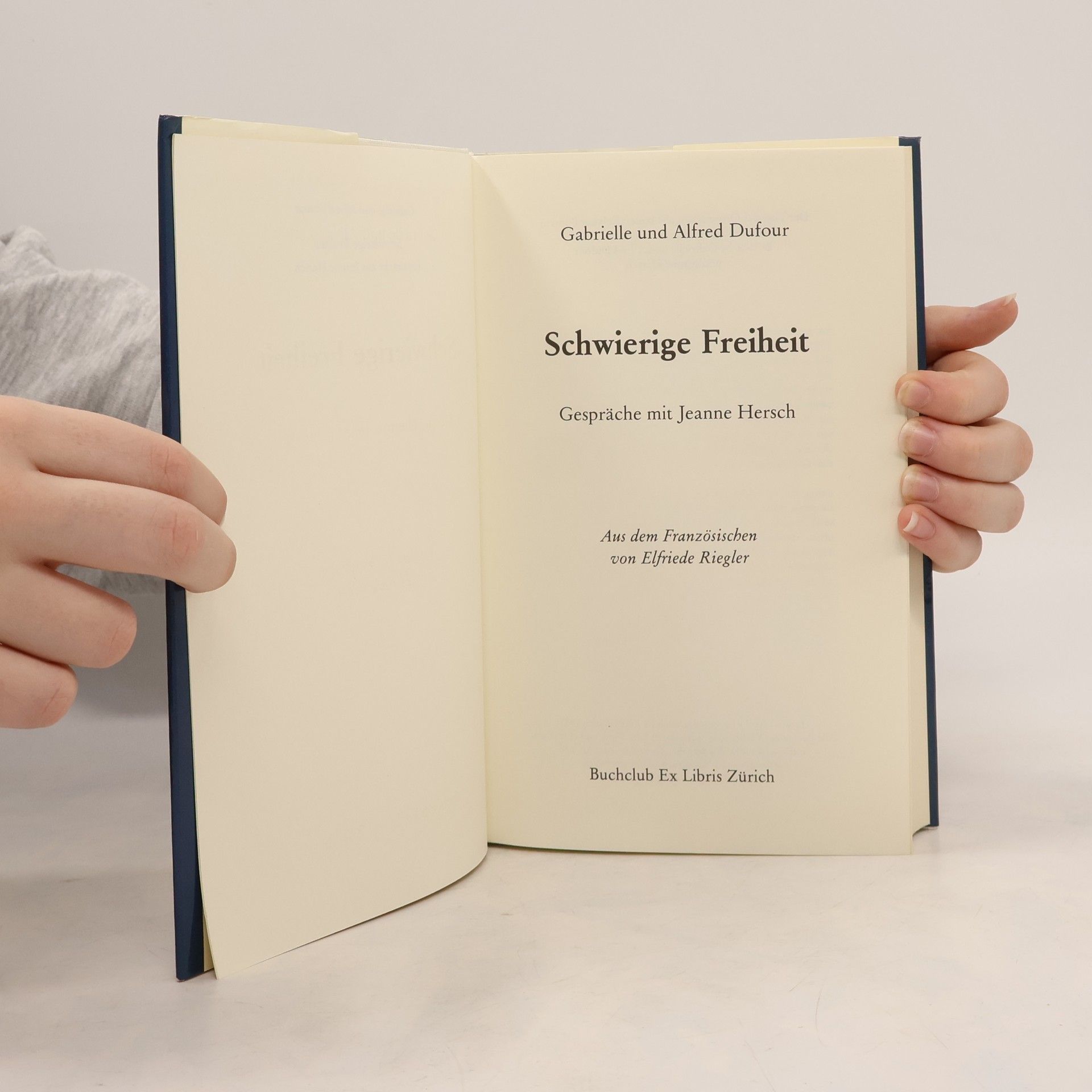Gabrielle Dufour Schwierige Freiheit