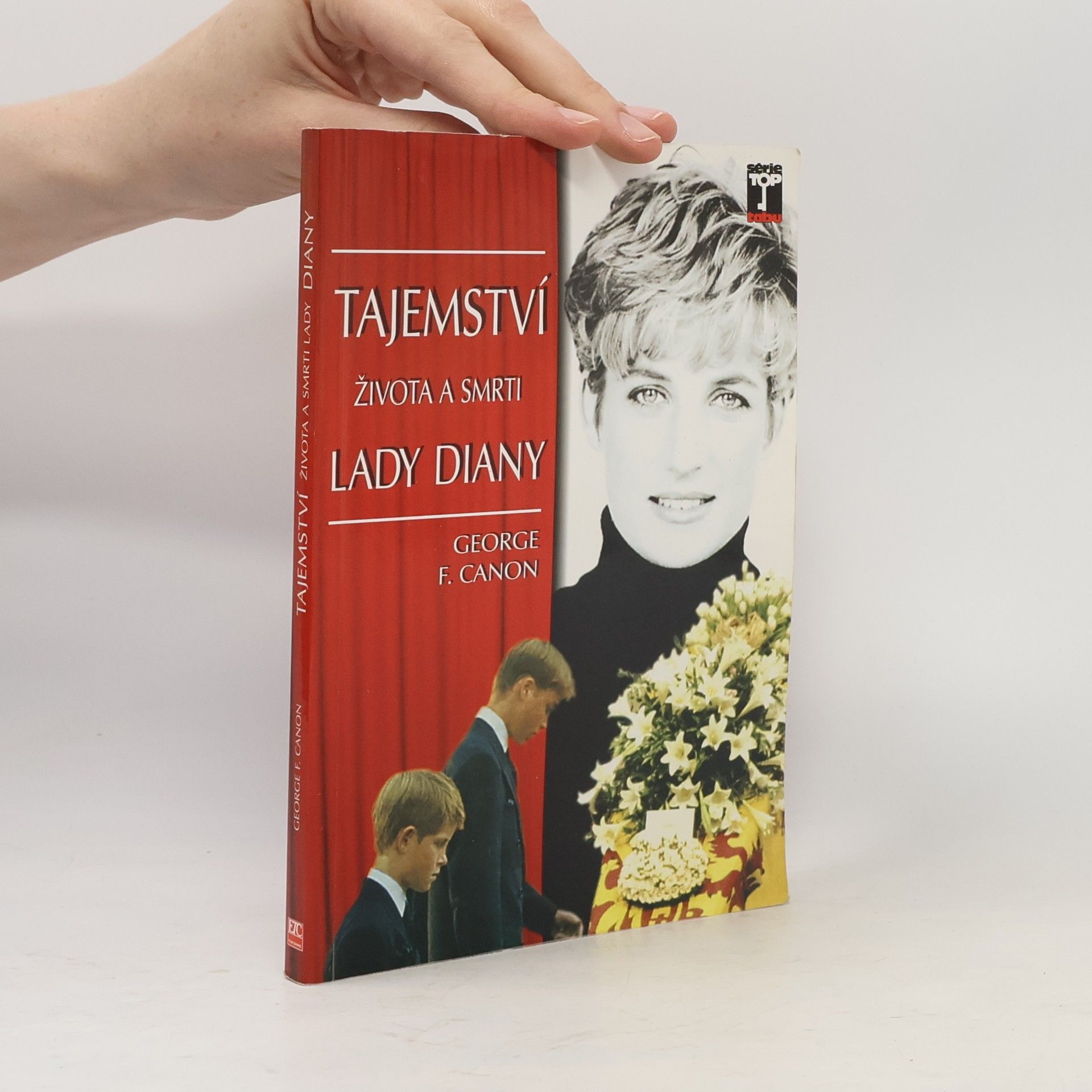 George F. Canon Tajemství života a smrti Lady Diany