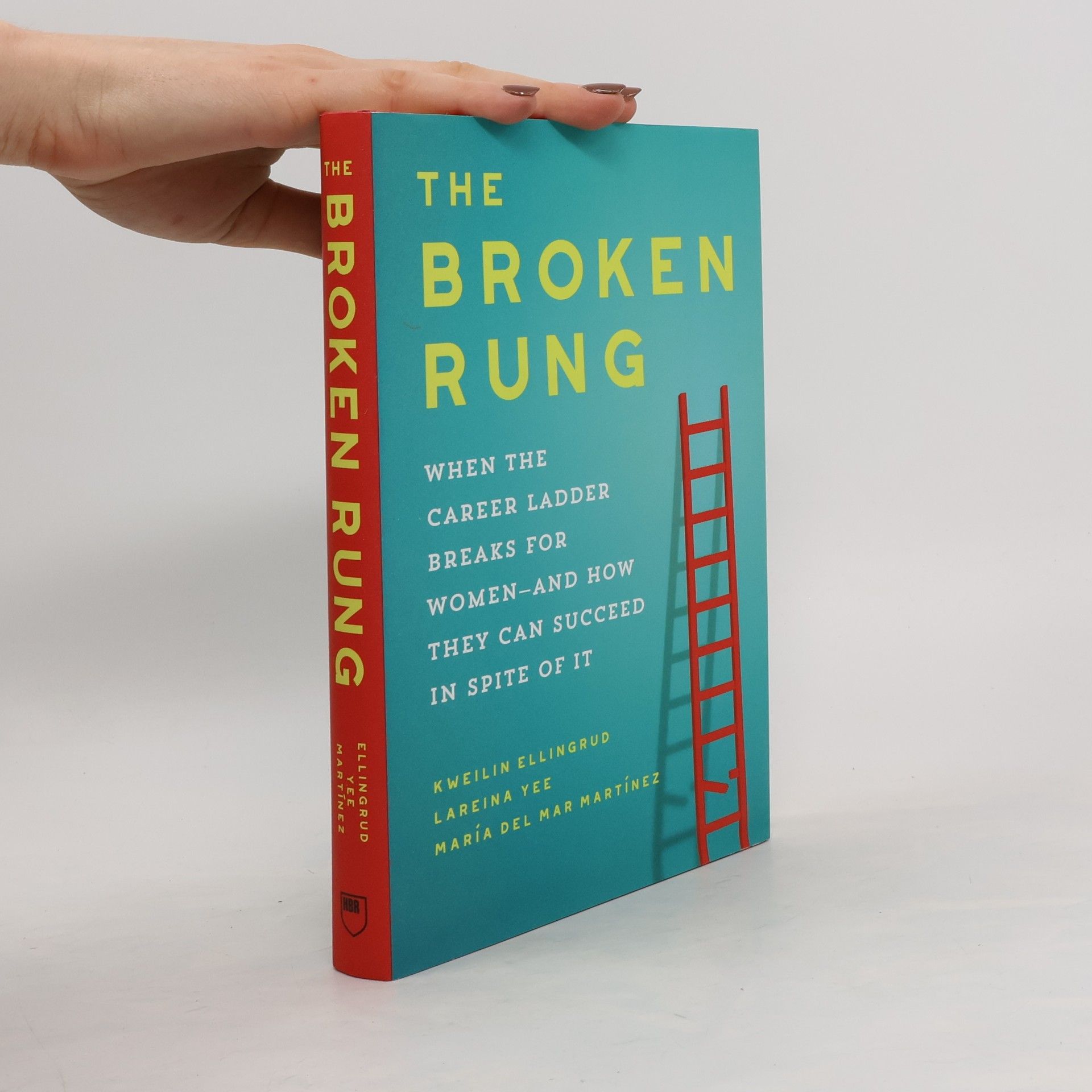 Lareina Yee The Broken Rung