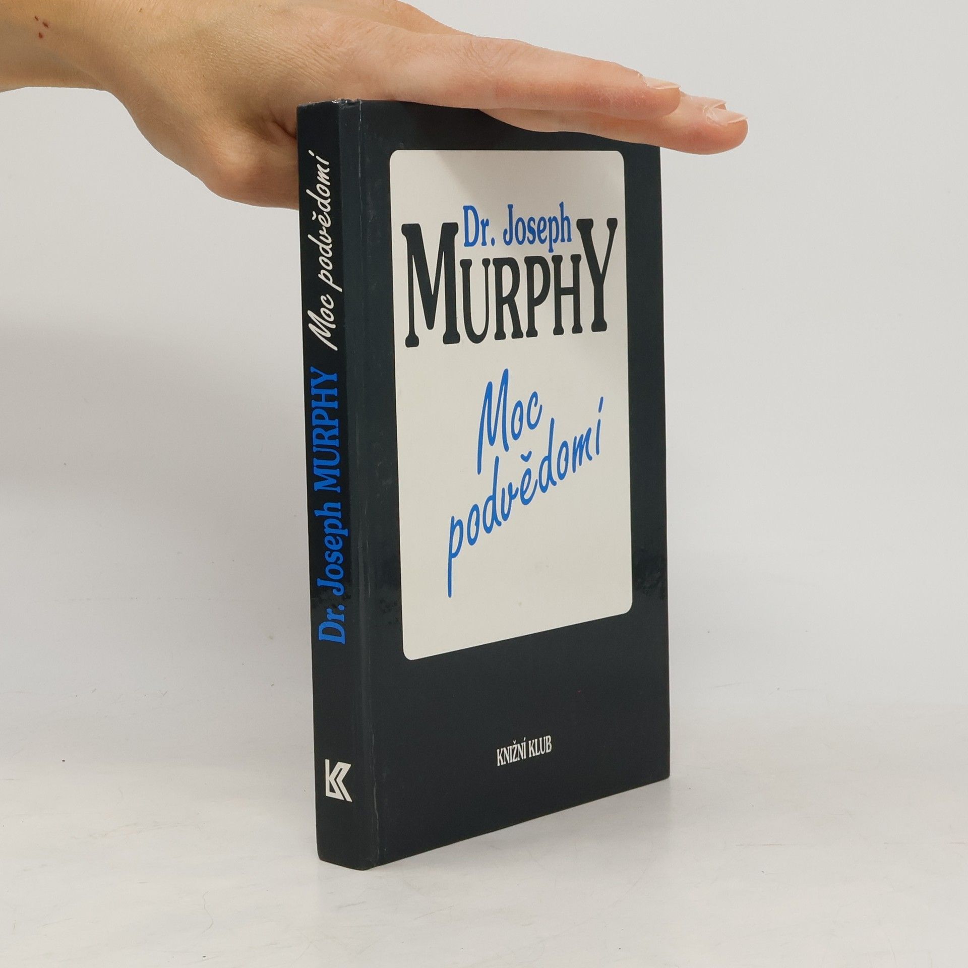 Joseph Murphy Moc podvědomí