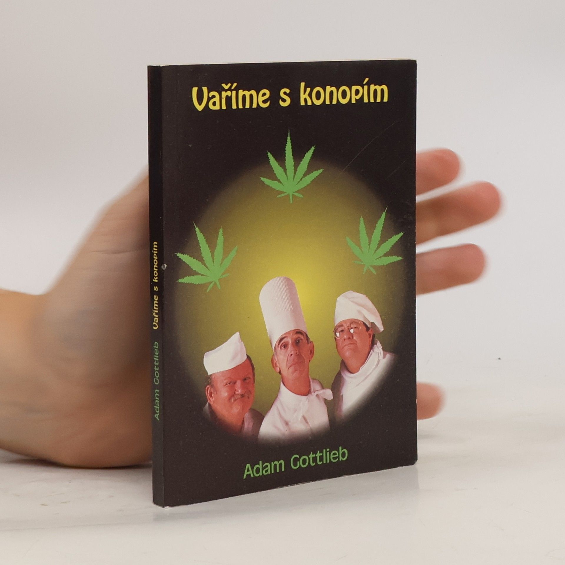 Adam Gottlieb Vaříme s konopím