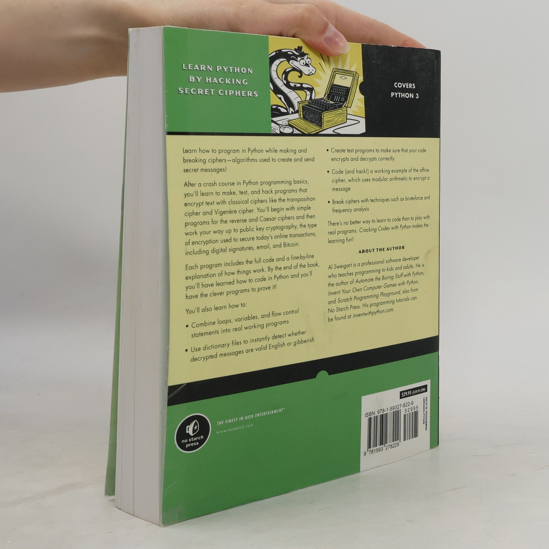 Al Sweigart Cracking codes with Python : an introduction to building and breaking ciphers