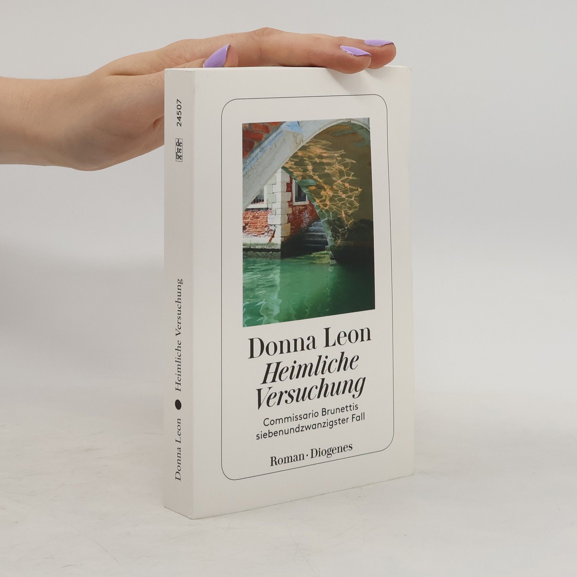 Donna Leon Heimliche Versuchung