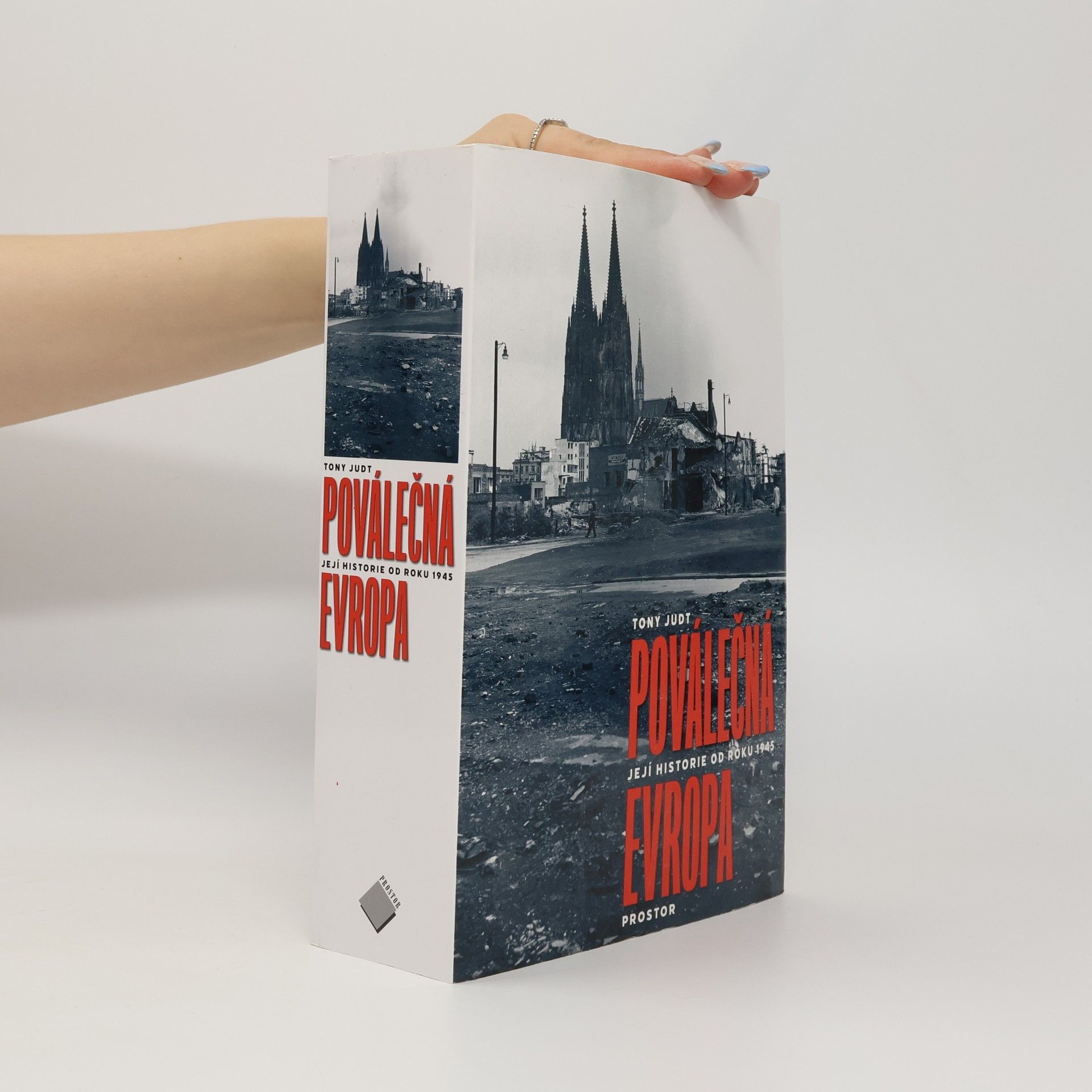 Tony Judt Poválečná Evropa: Její historie od roku 1945
