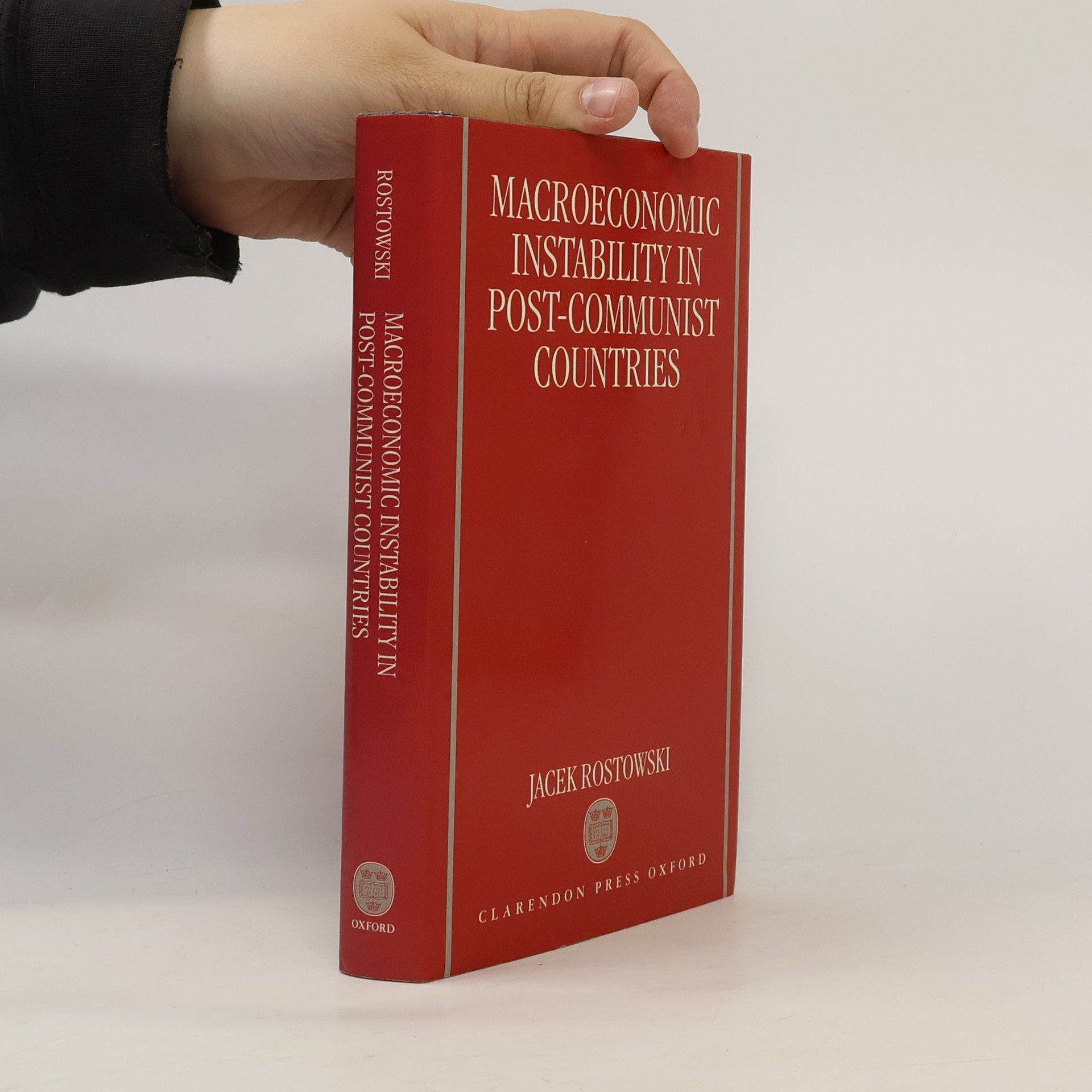 Jacek Rostowski Macroeconomic Instability in Post-Communist Countries