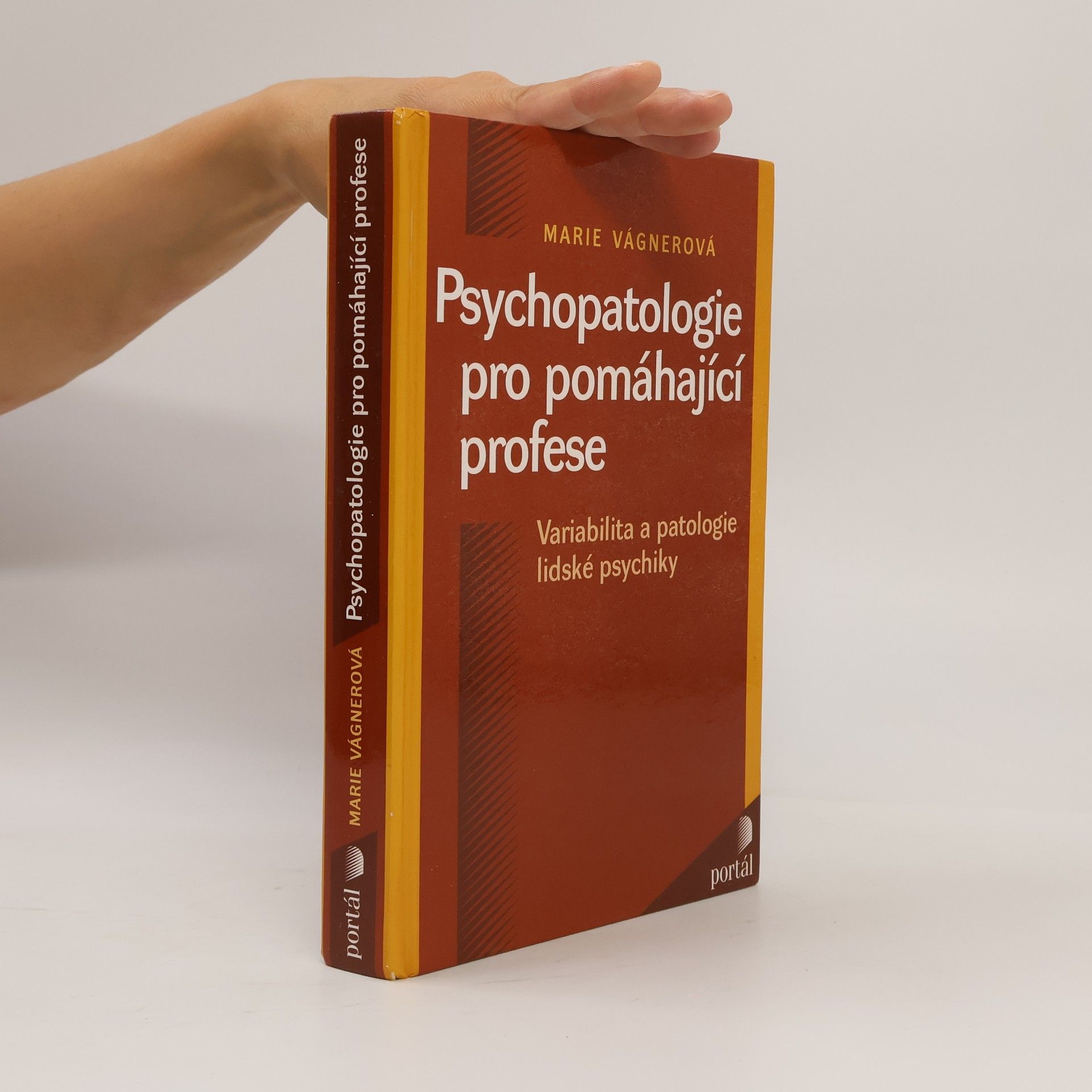Marie Vágnerová Psychopatologie pro pomáhající profese