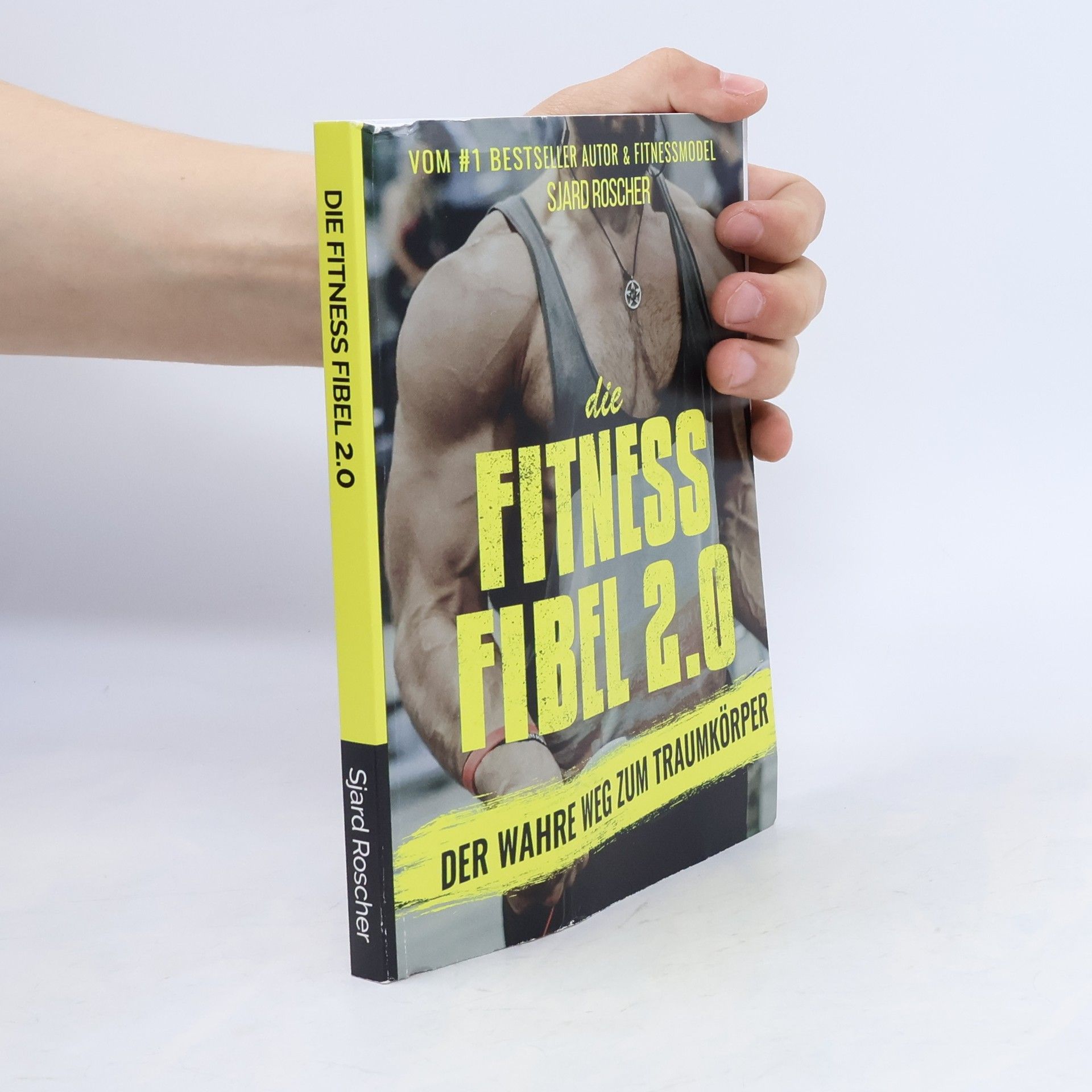 Sjard Roscher Die Fitness Fibel 2.0