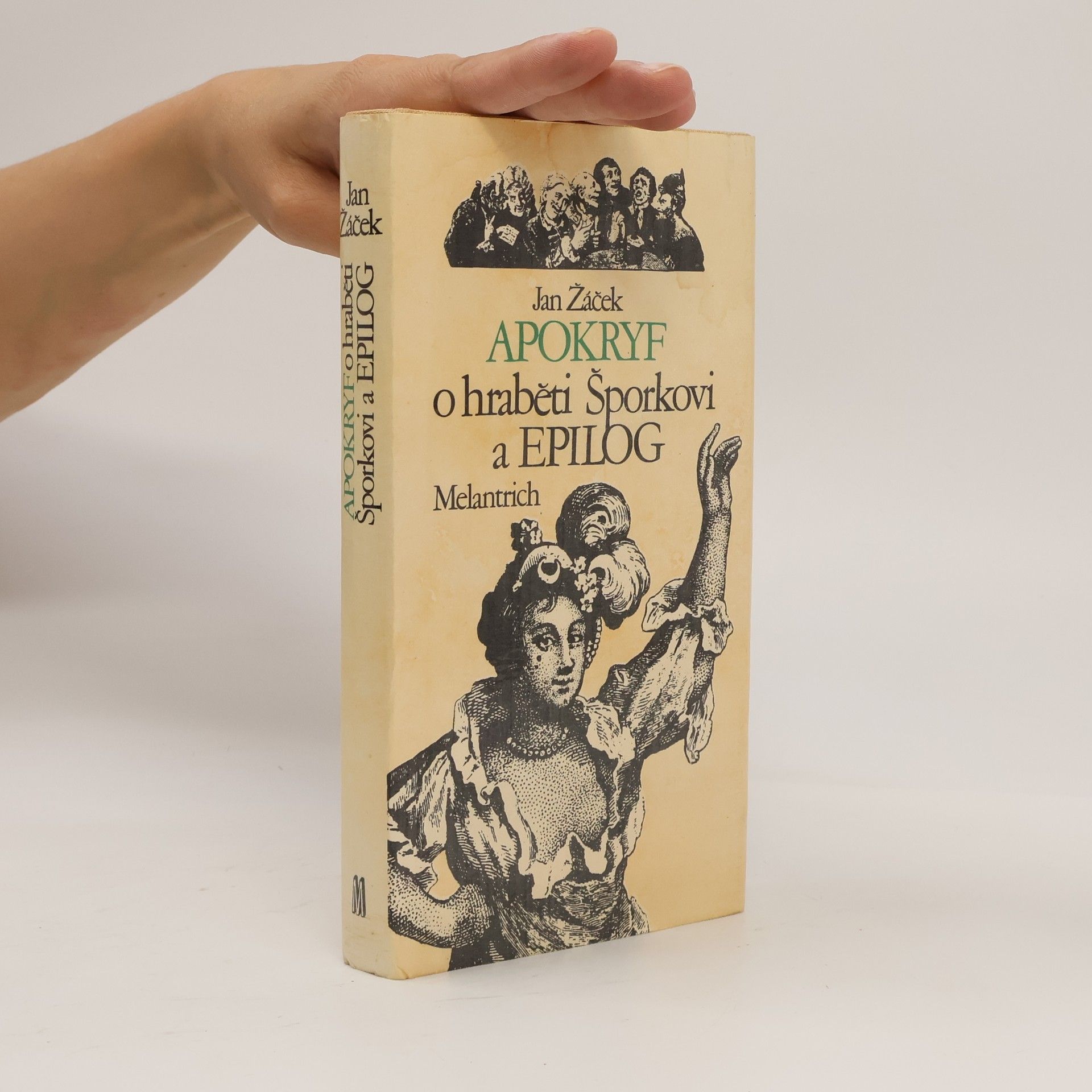 Jan Žáček Apokryf o hraběti Šporkovi a Epilog