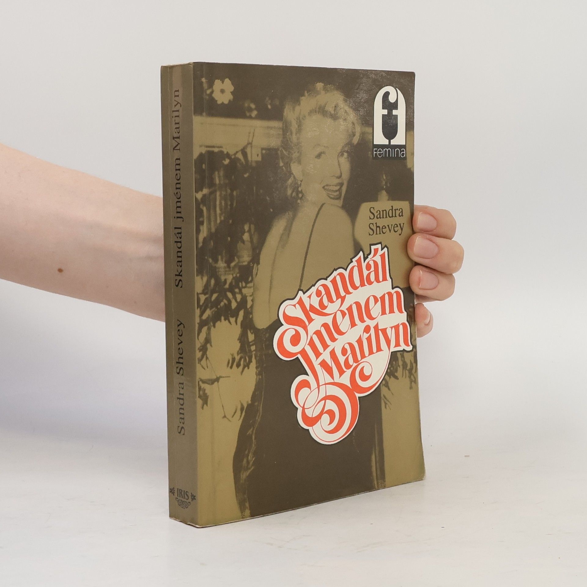 Sandra Shevey Skandál jménem Marilyn