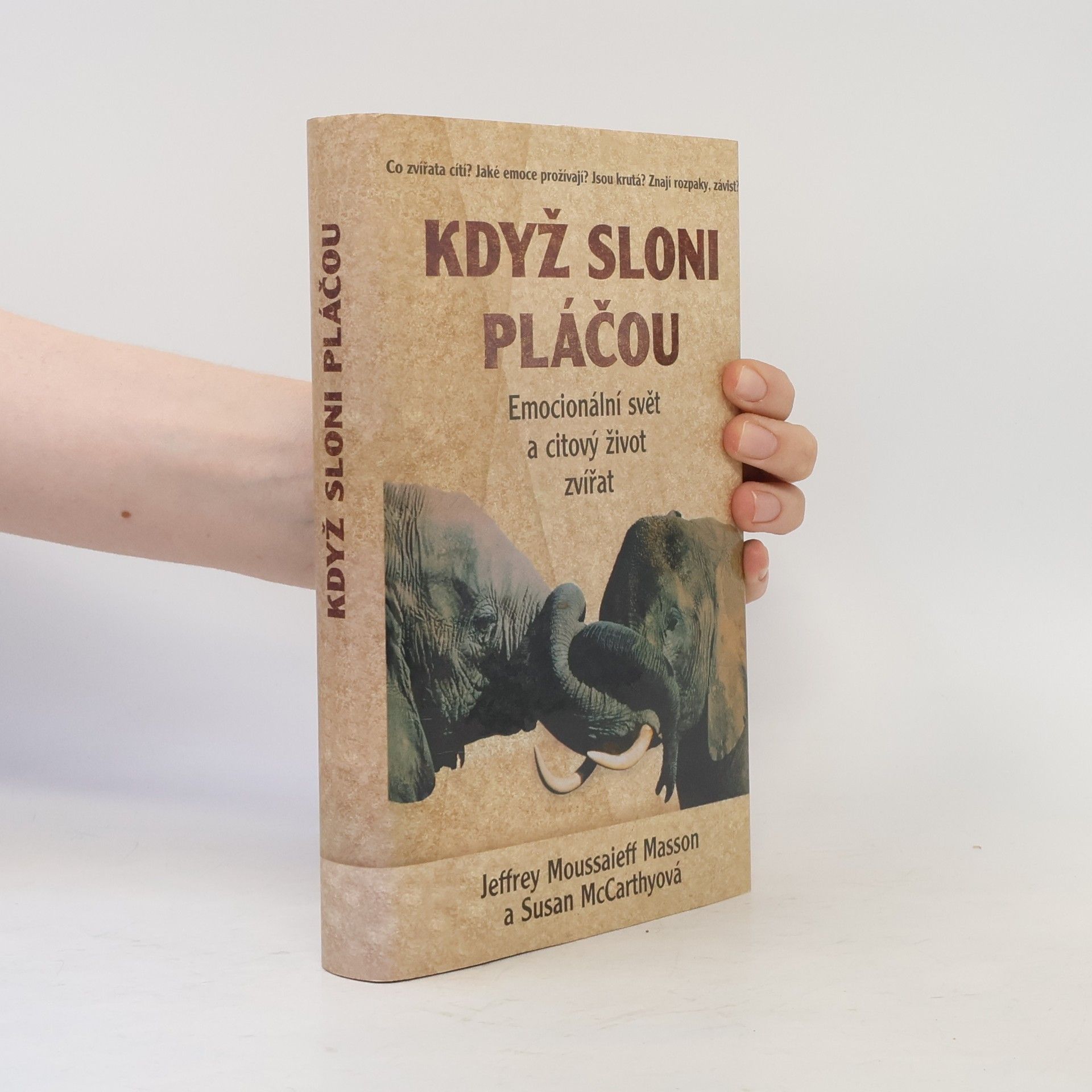 J. Moussaieff Masson Když sloni pláčou