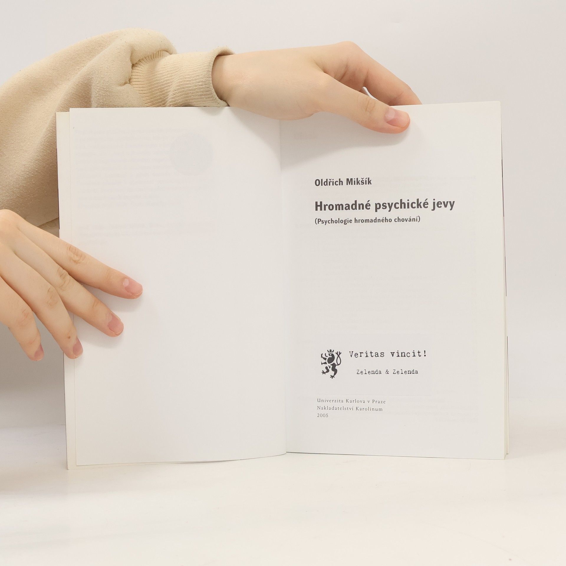 Oldřich Mikšík Hromadné psychické jevy. Psychologie hromadného chování