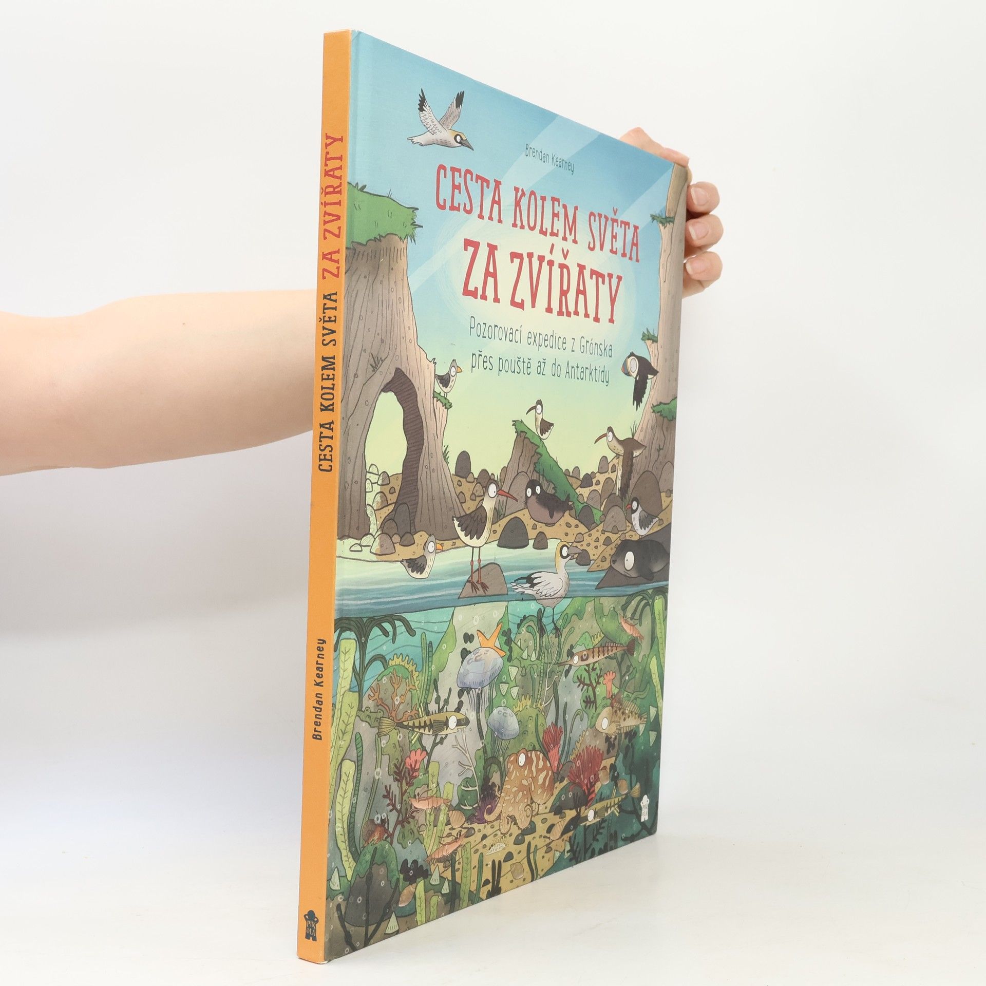 Brendan Kearney Cesta kolem světa za zvířaty – Z Grónska, přes pouště až do Antarktidy