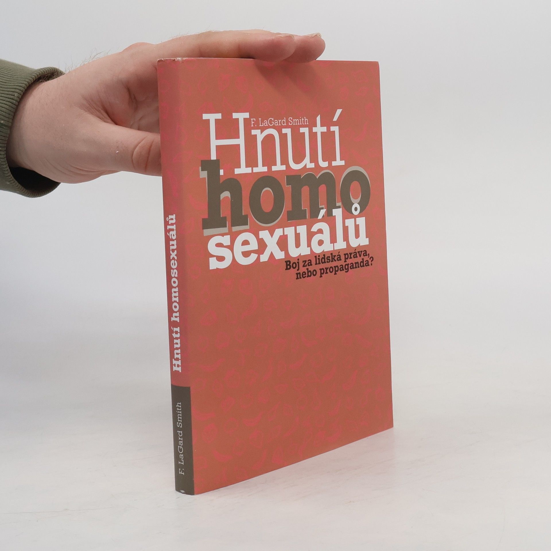 Kolektiv autorů Hnutí homosexuálů. Boj za lidská práva, nebo propaganda?
