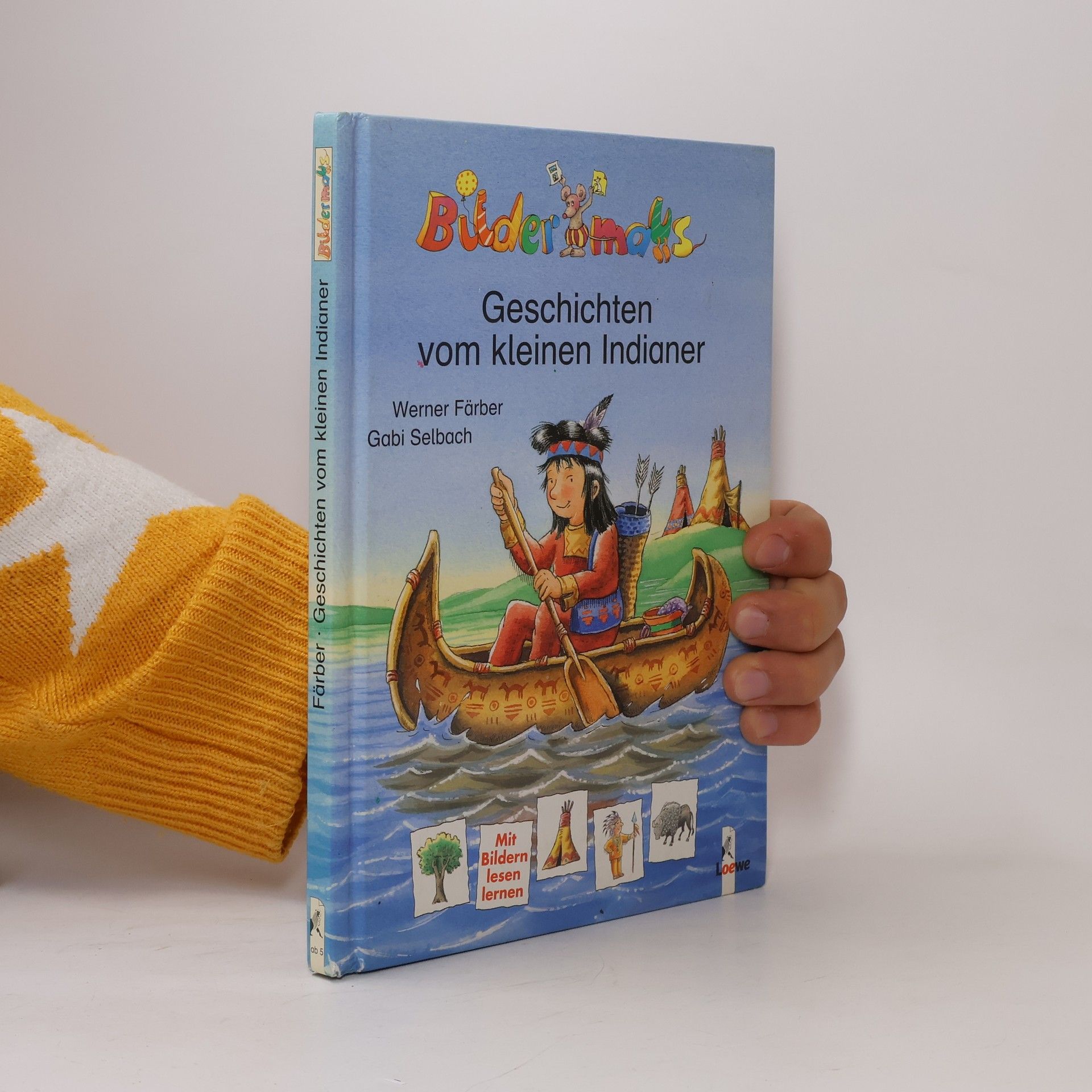 Werner Färber Bildermaus-Geschichten vom kleinen Indianer
