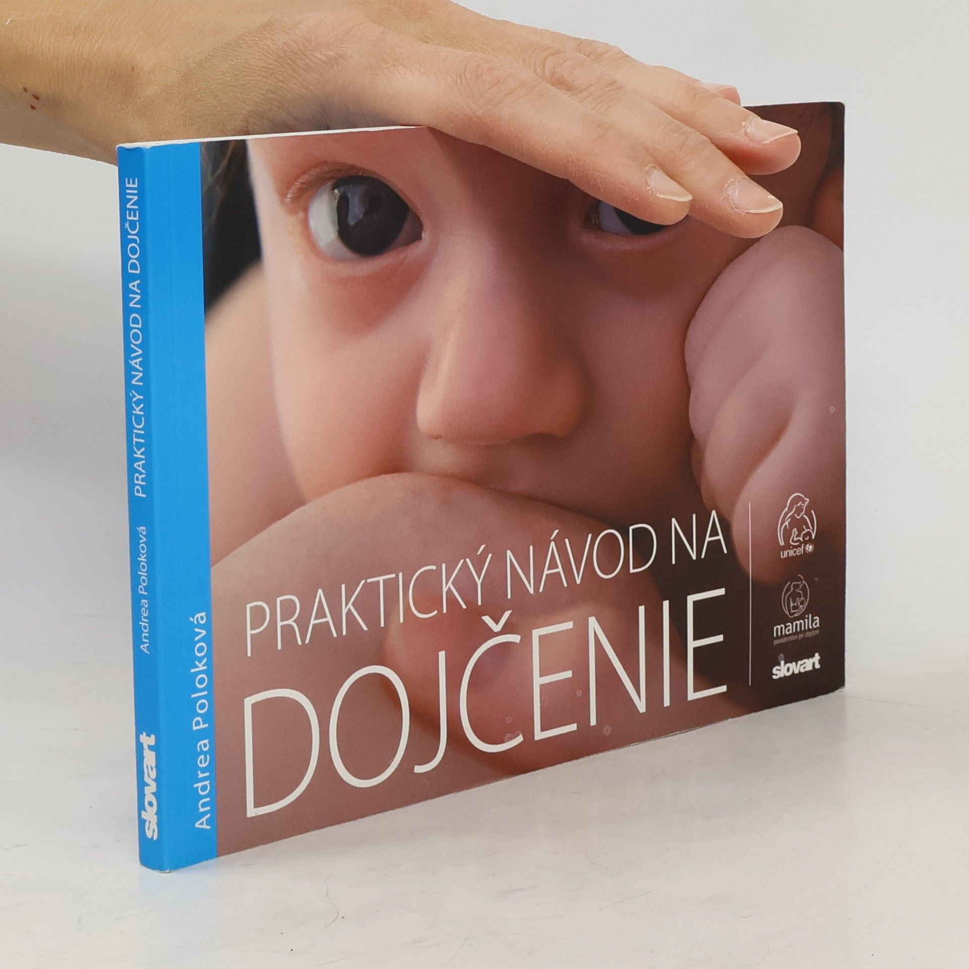 Andrea Krbečková Praktický návod na dojčenie